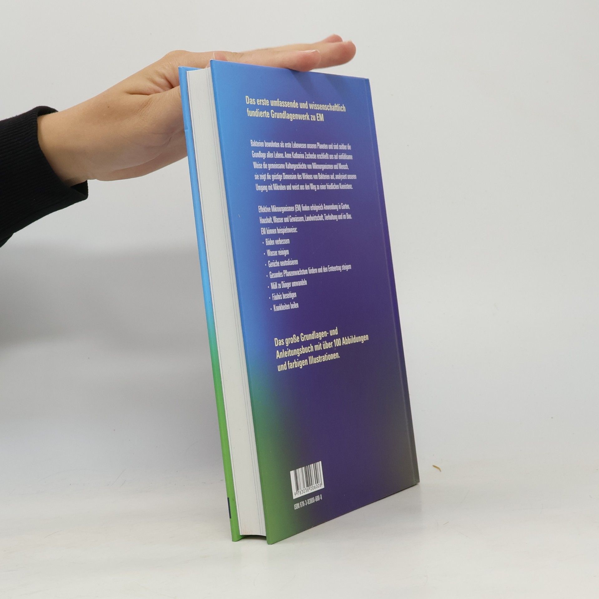 Anne Katharina Zschocke EM - Die Effektiven Mikroorganismen. Bakterien als Ursprung und Wegweiser alles Lebendigen