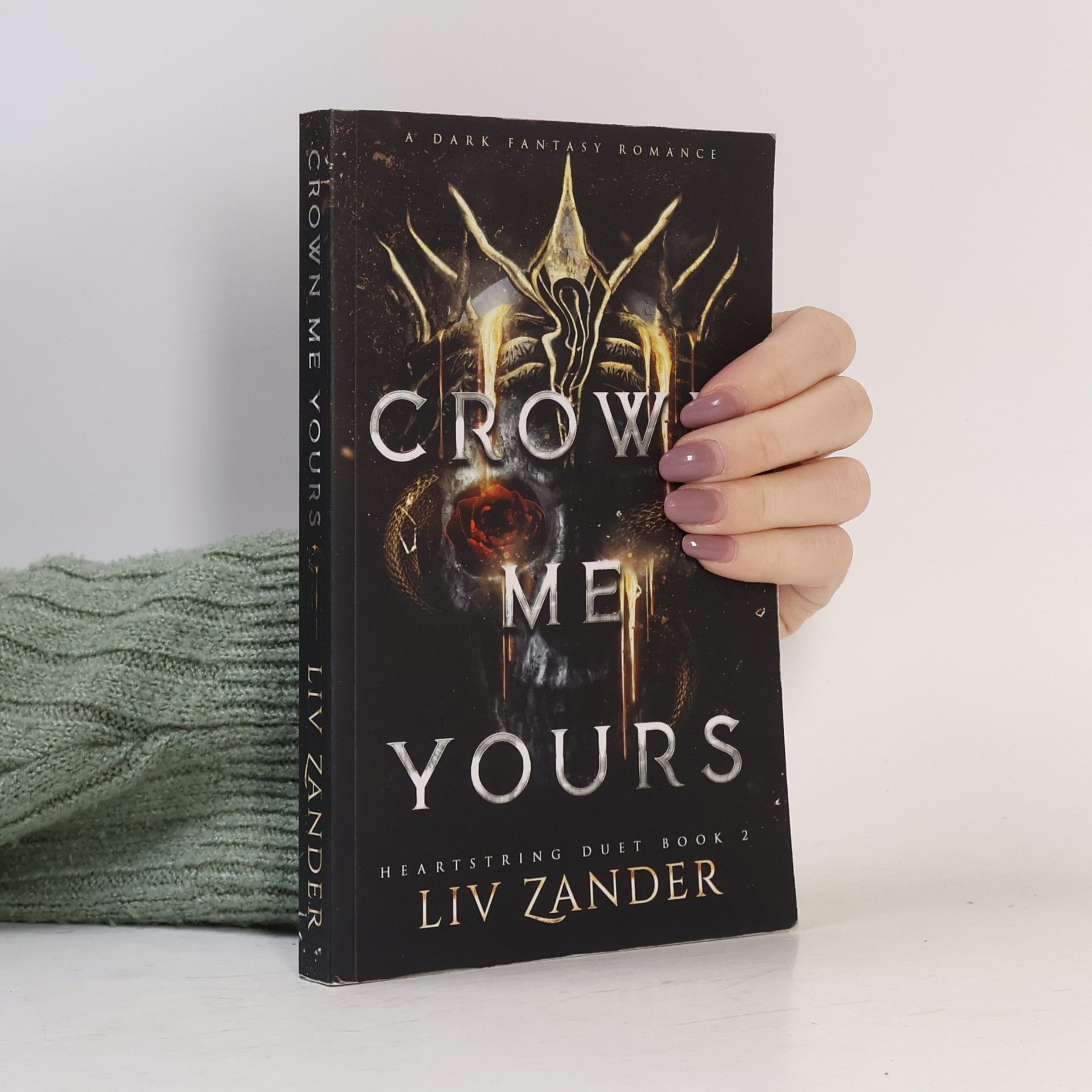 Liv Zander Heartstring Duet - 2: Crown Me Yours