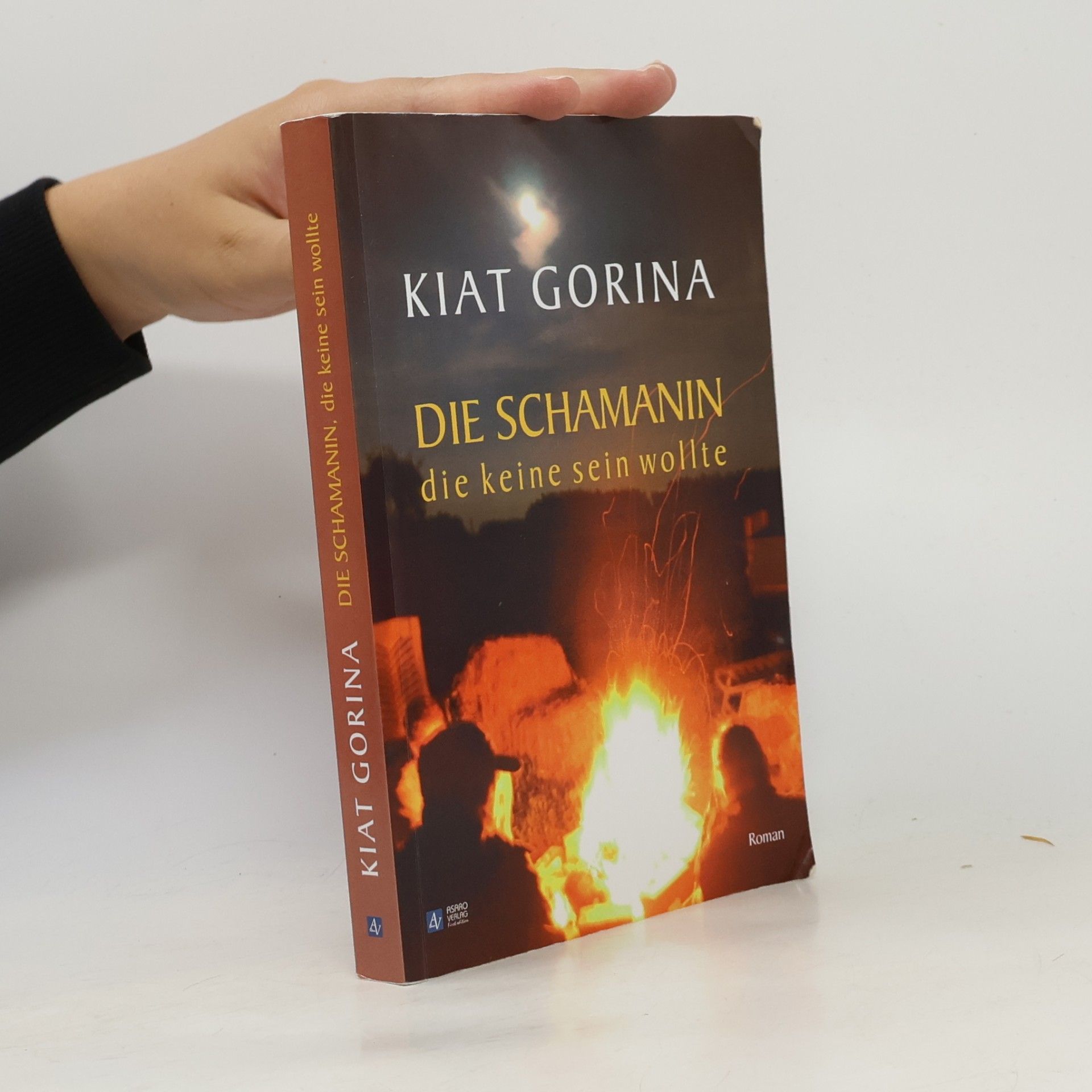 Kiat Gorina Die Schamanin die keine sein wollte
