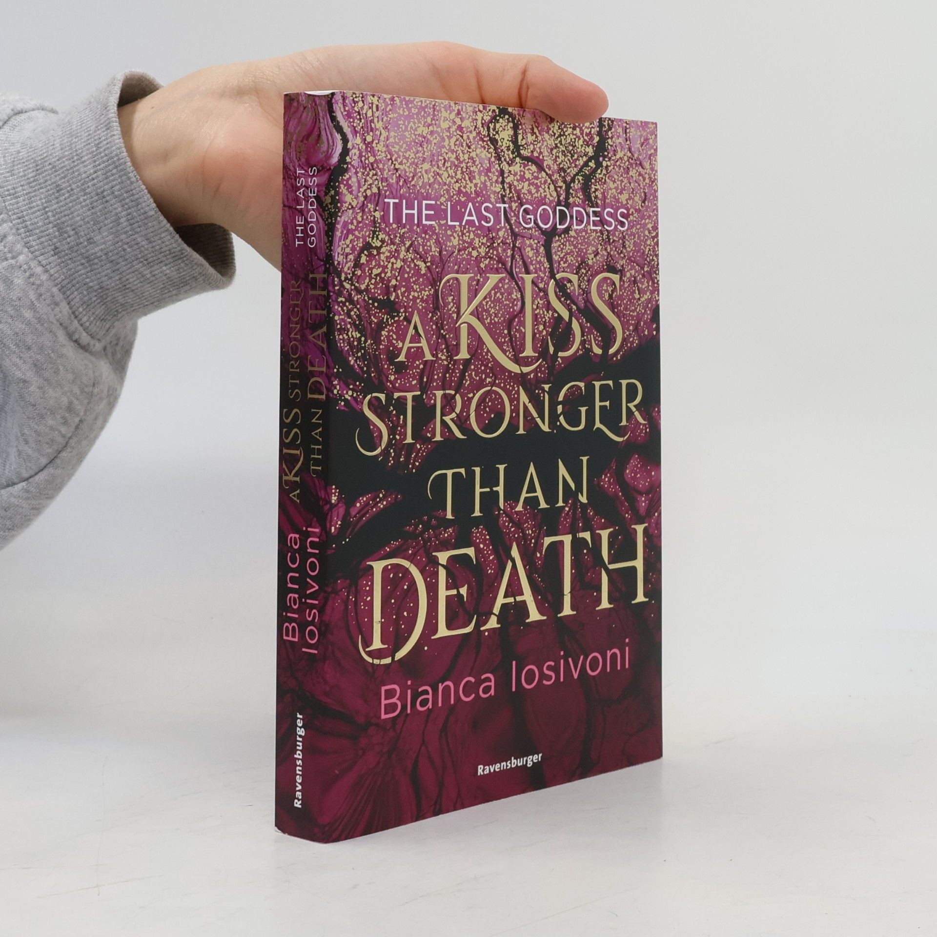 Bianca Iosivoni The Last Goddess, Band 2. A Kiss Stronger Than Death