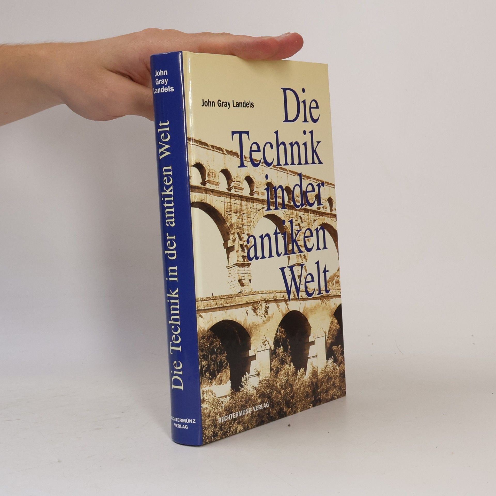 John Gray Landels Die Technik in der antiken Welt