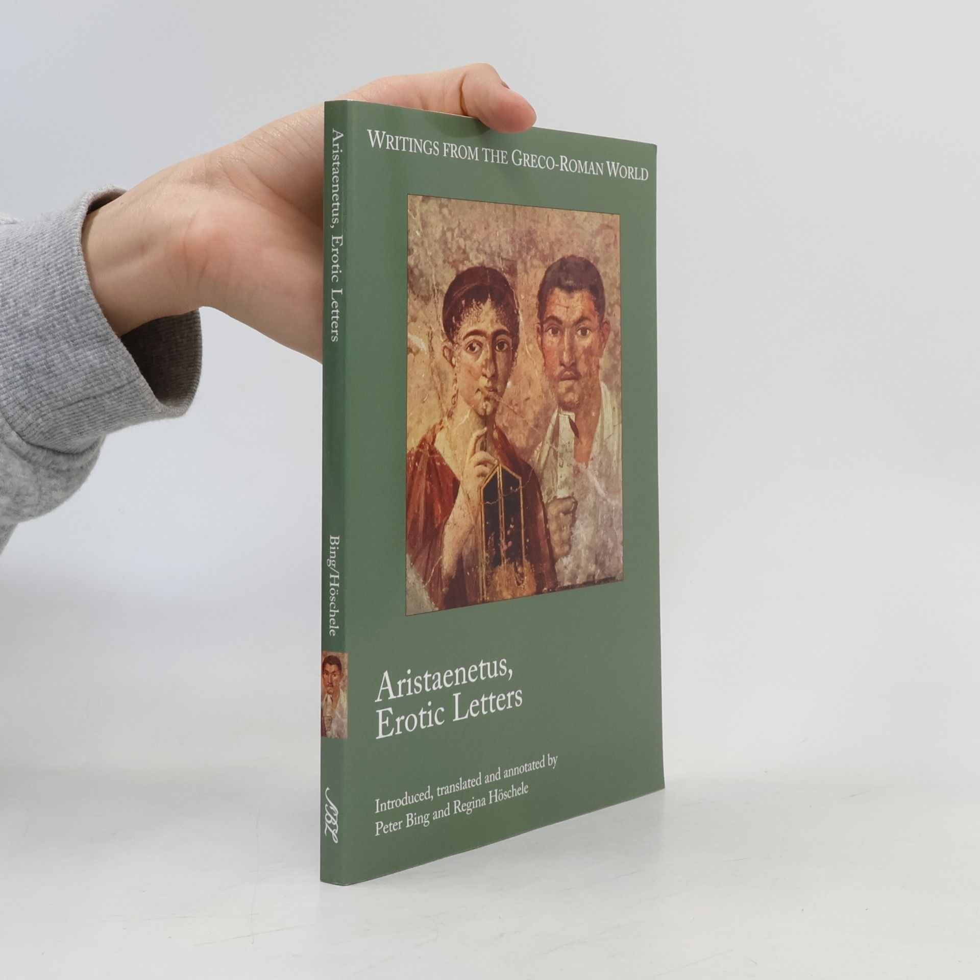 Peter Bing Writings From The Greco-Roman World: Aristaenetus, Erotic Letters