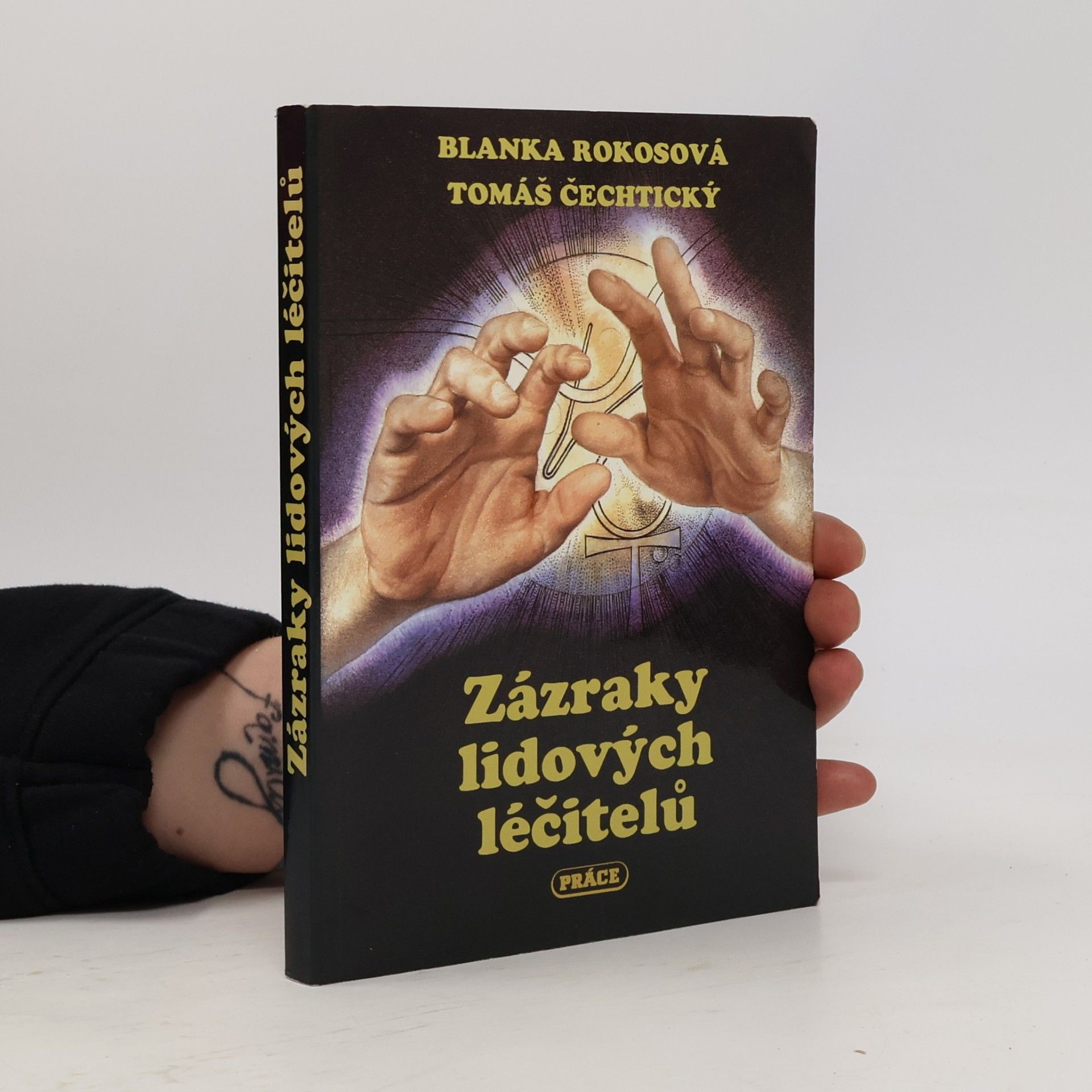 Blanka Rokosová Zázraky lidových léčitelů