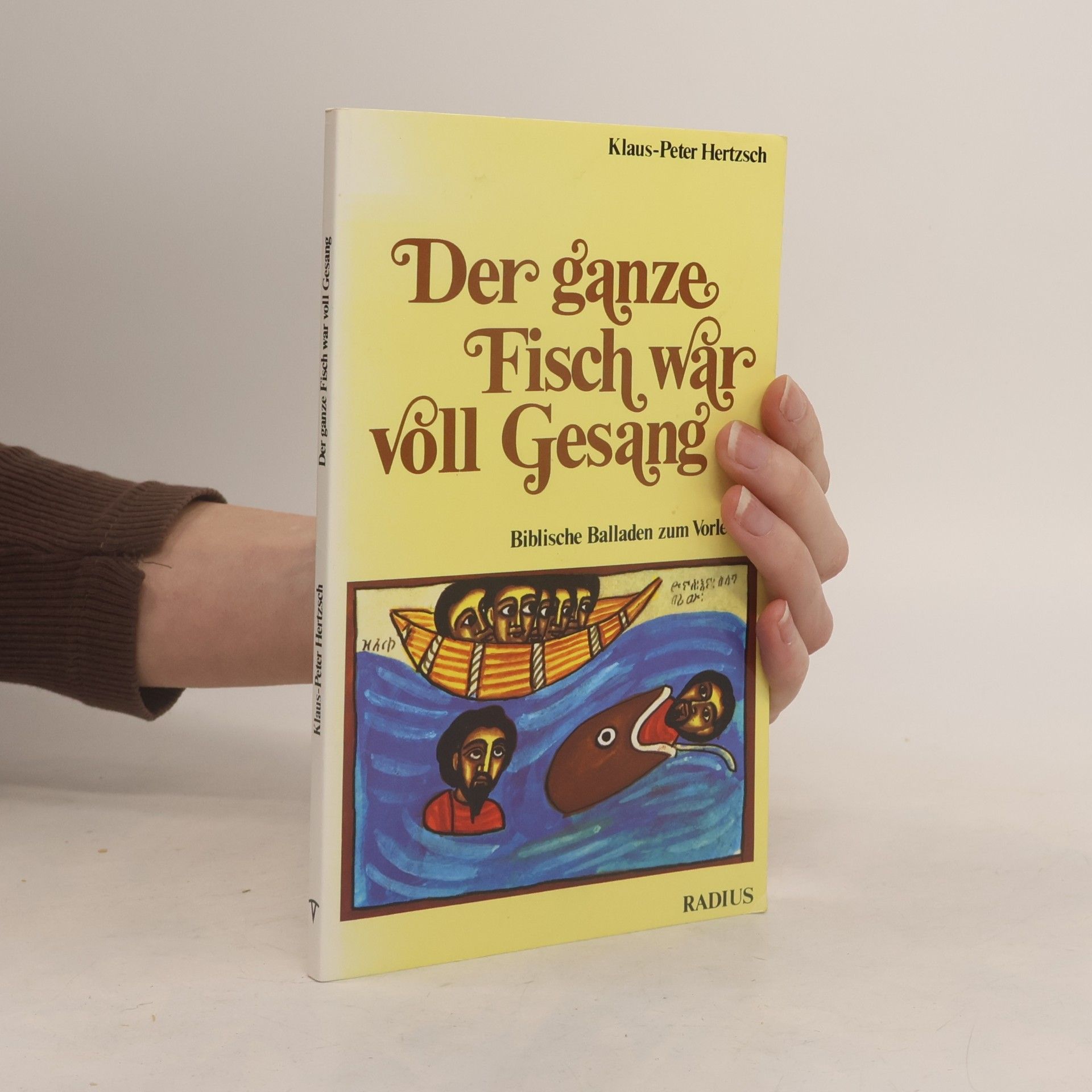 Der ganze Fisch war voll Gesang