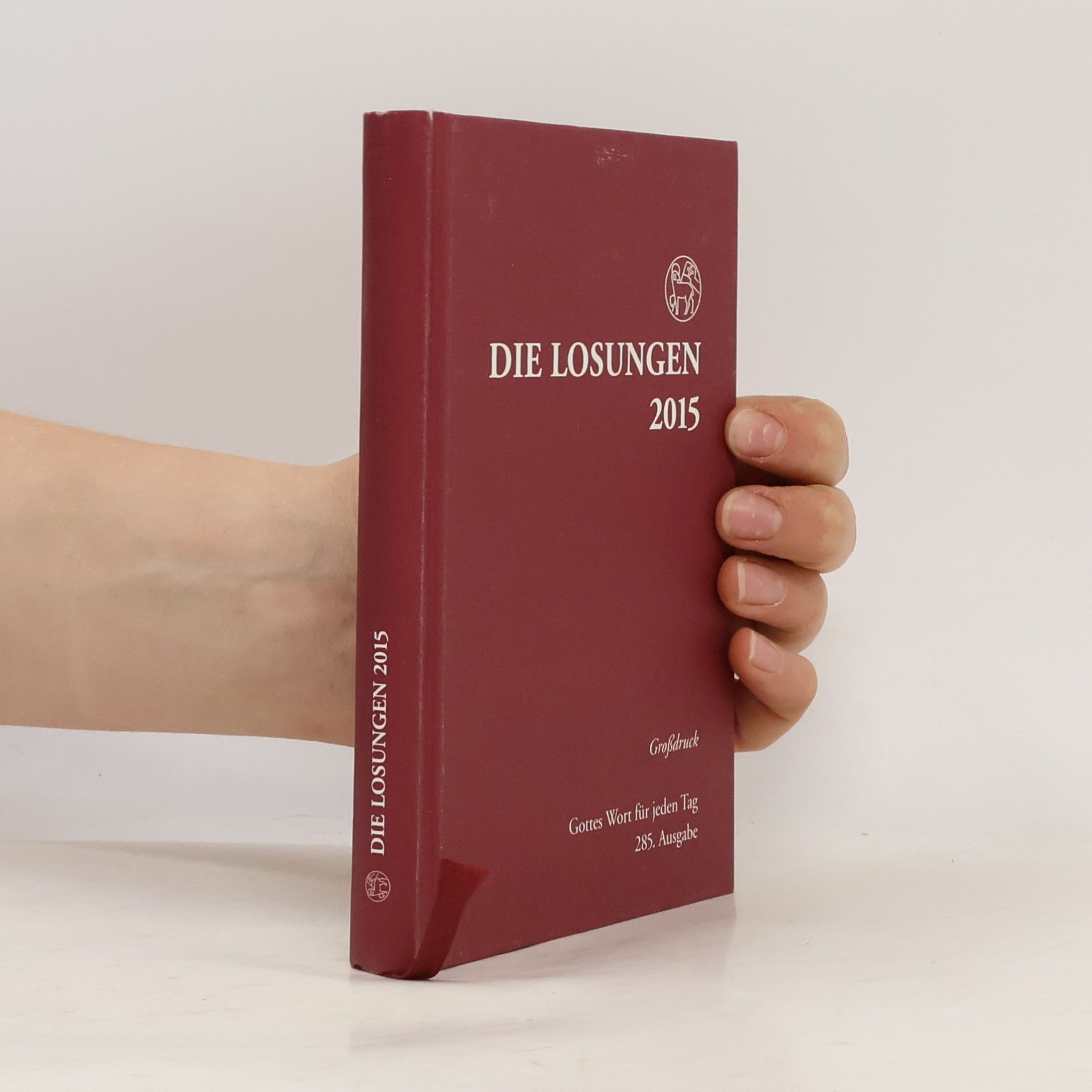 Unknown Author Die Losungen, Großdruckausgabe 2015