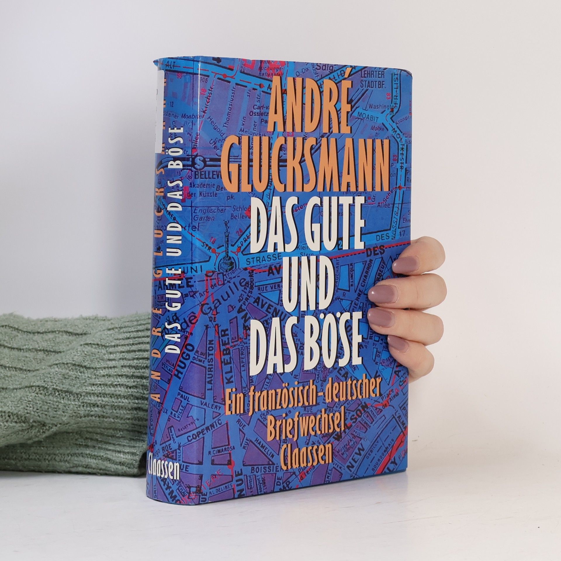 Das Gute und das Böse. Ein französisch-deutscher Briefwechsel.
