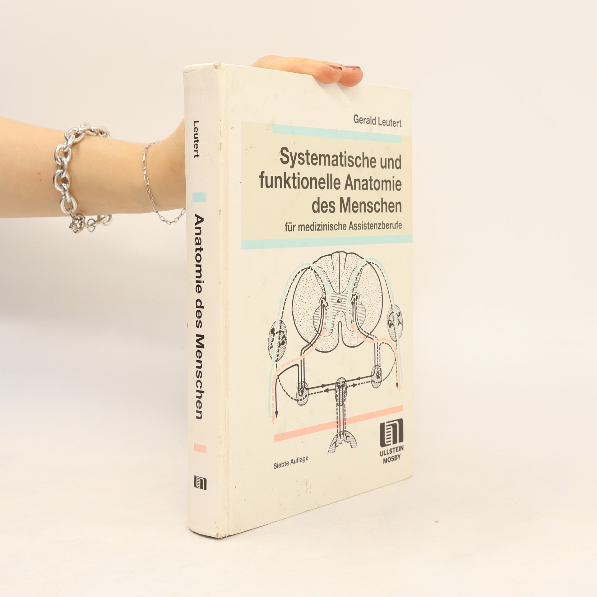 Gerald Leutert Systematische und funktionelle Anatomie des Menschen für medizinische Assistenzberufe