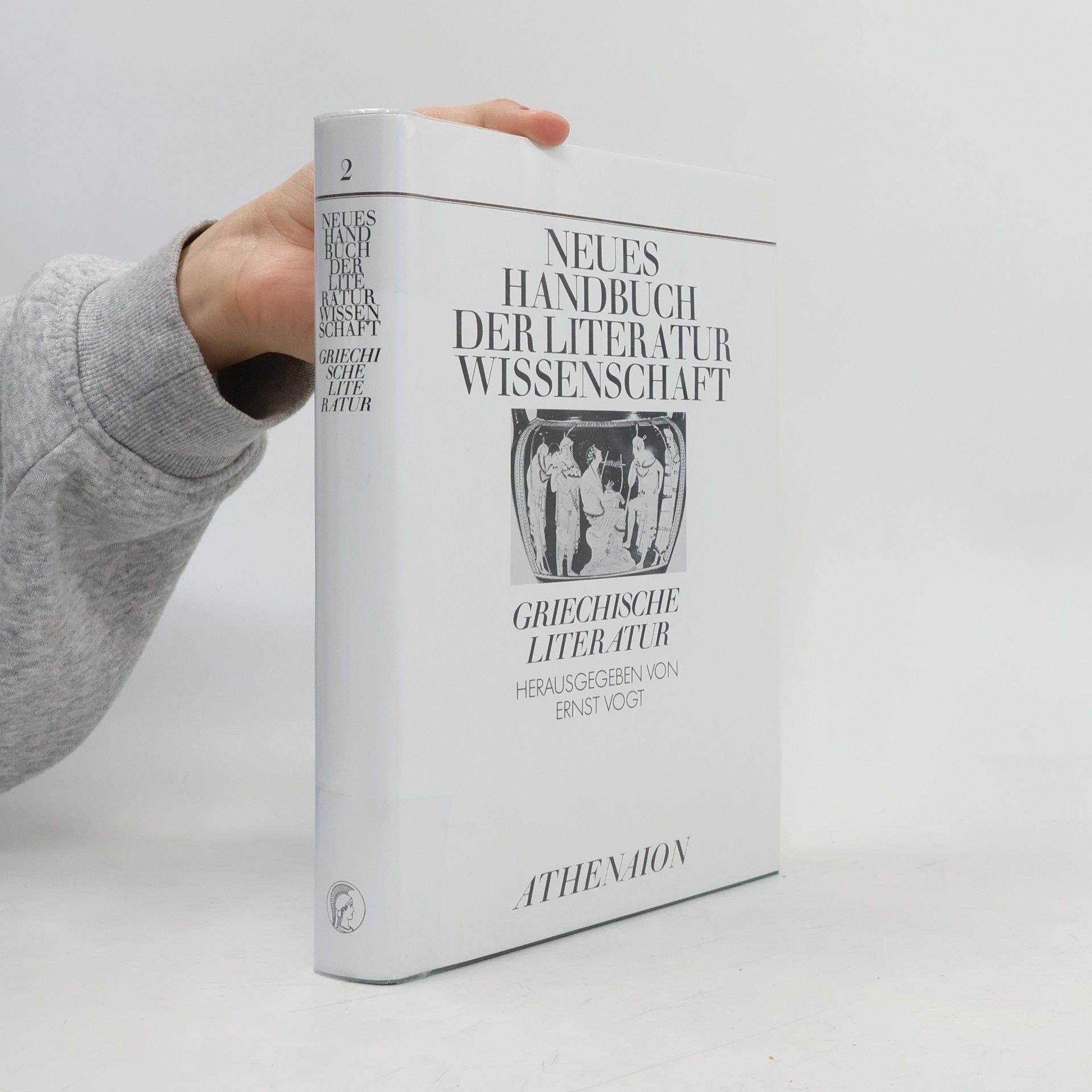 Ernst Vogt Neues Handbuch der Literaturwissenschaft. Griechische Literatur