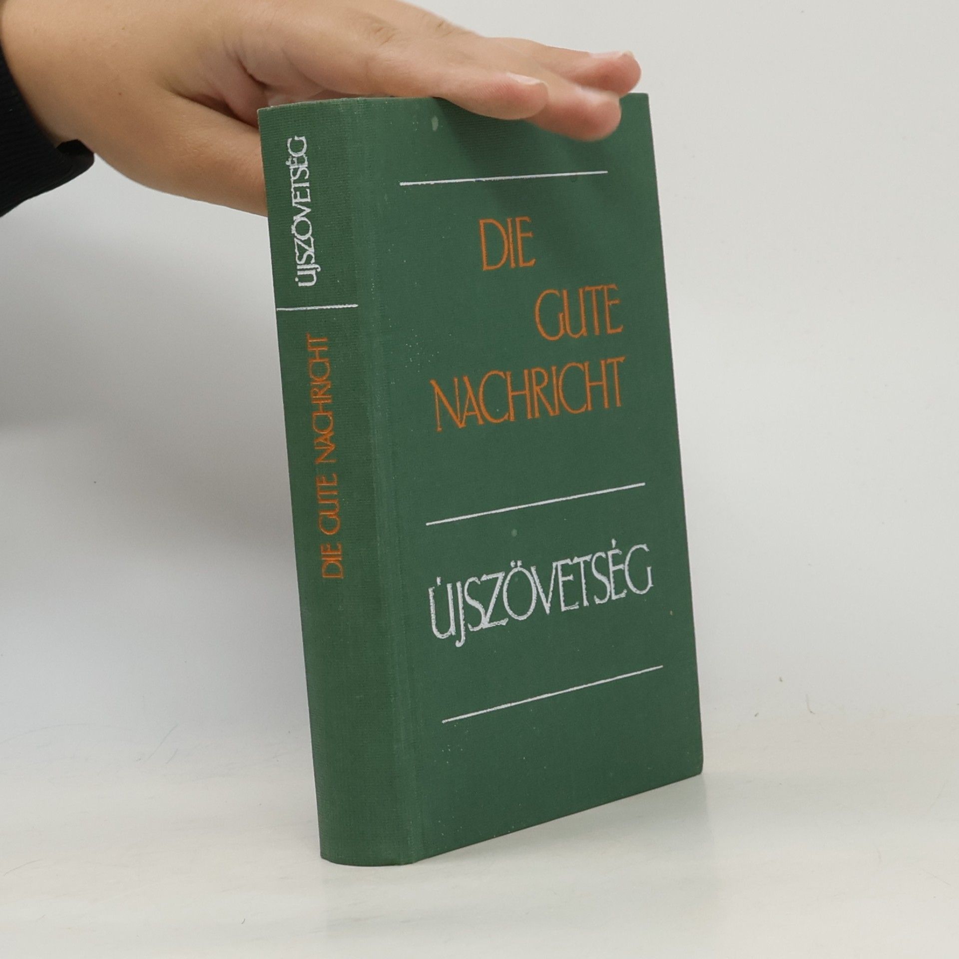 Collectif d'auteurs Die Gute Nachricht. Újszövetség