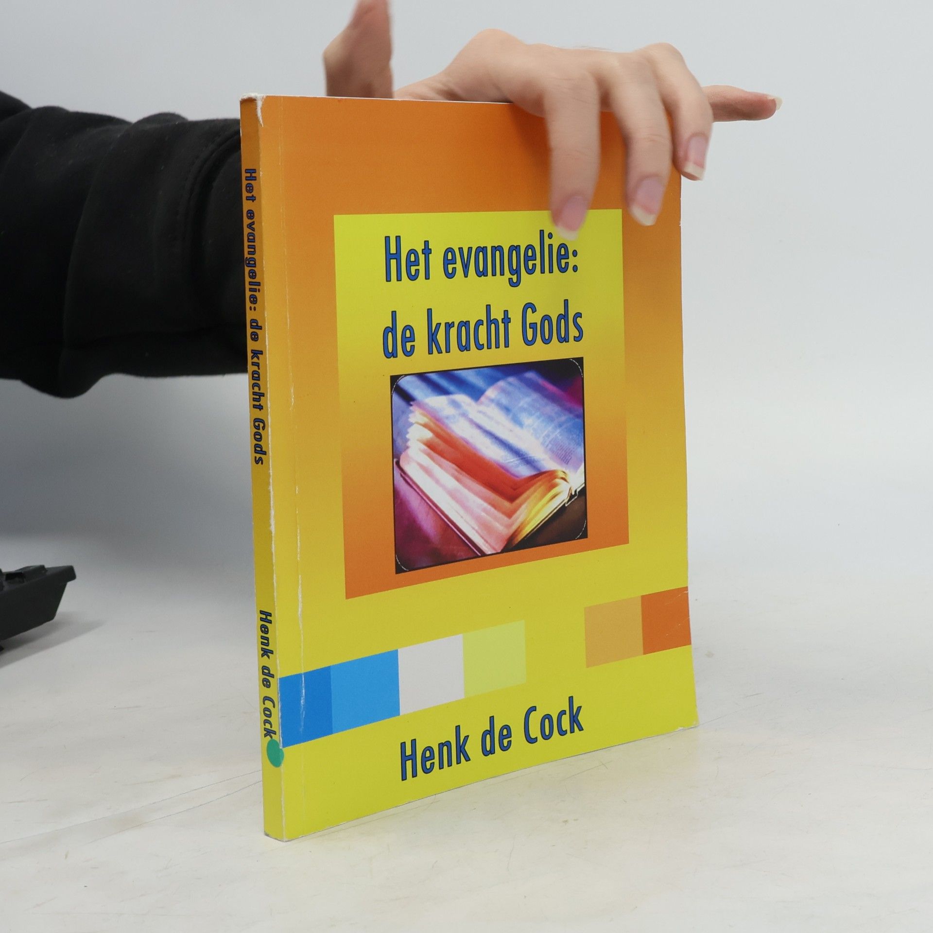 Henk de Cock Het evangelie: de kracht Gods