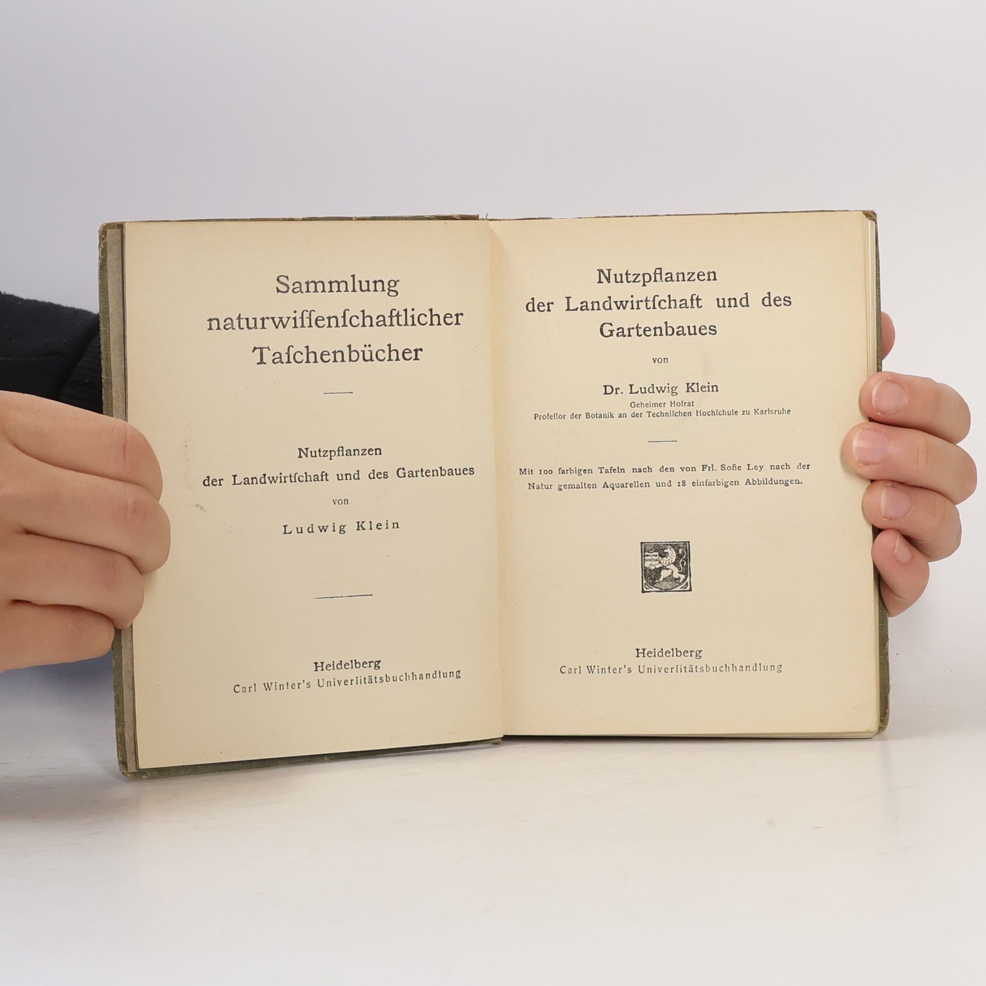 Ludwig Klein Nutzpflanzen der Landwirtſchaft und des Gartenbaues