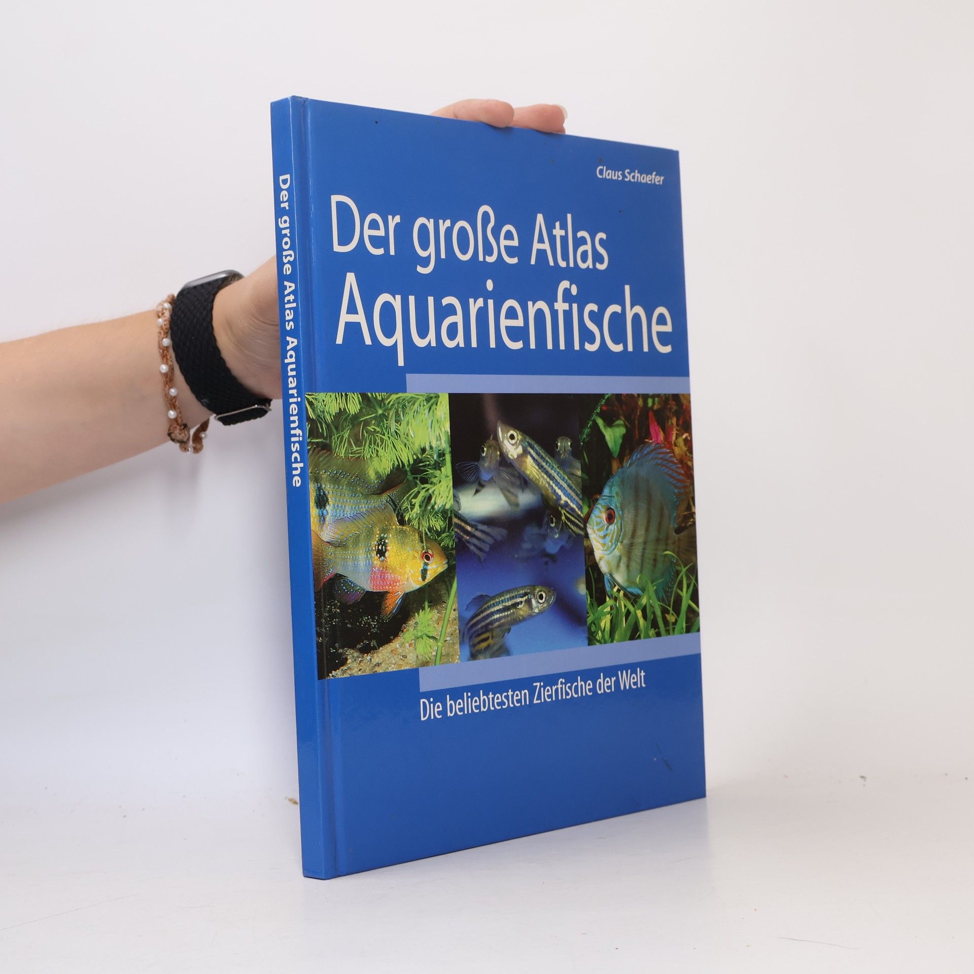 Claus Schaefer Big Atlas of Aquarium Fish