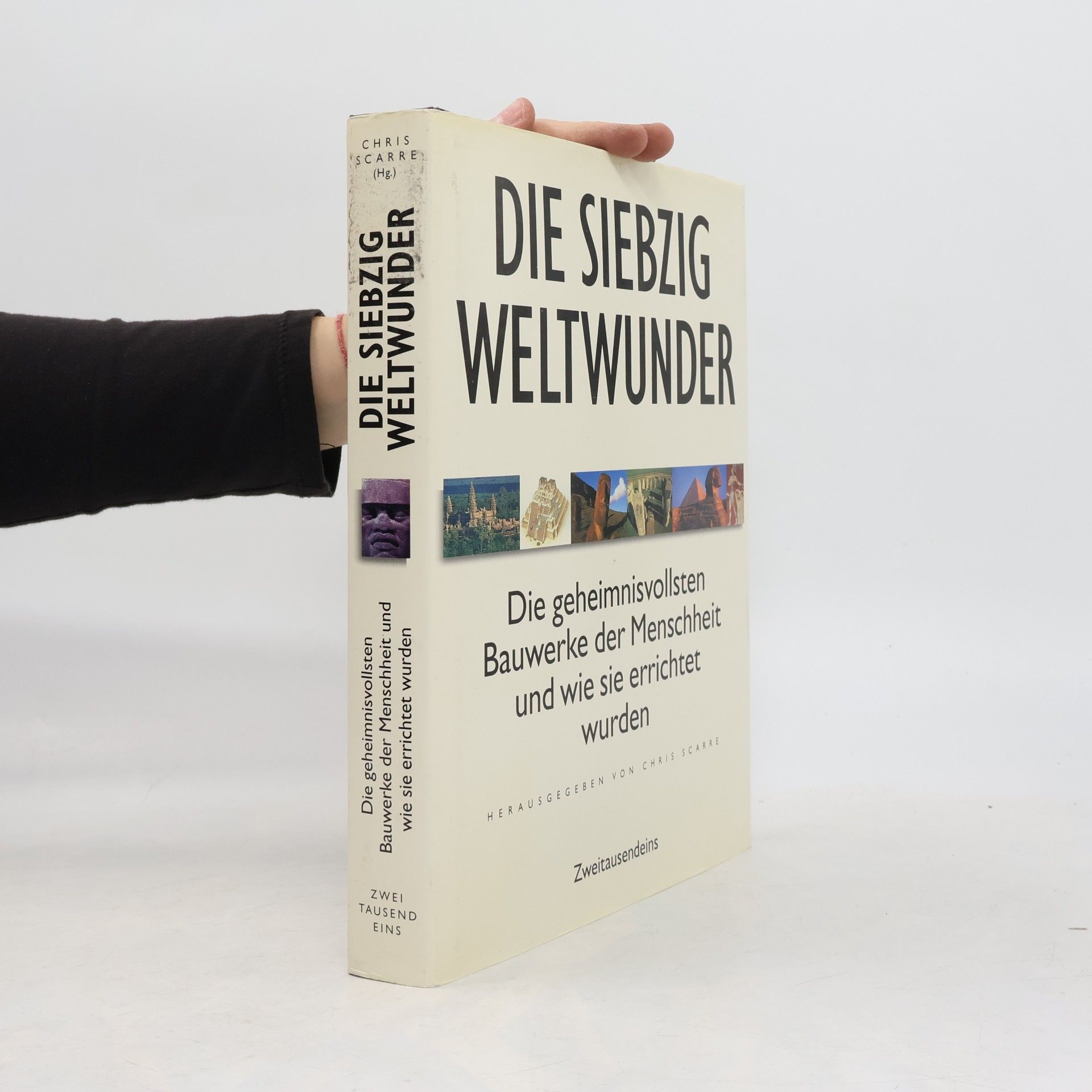 Christopher Scarre Die siebzig Weltwunder
