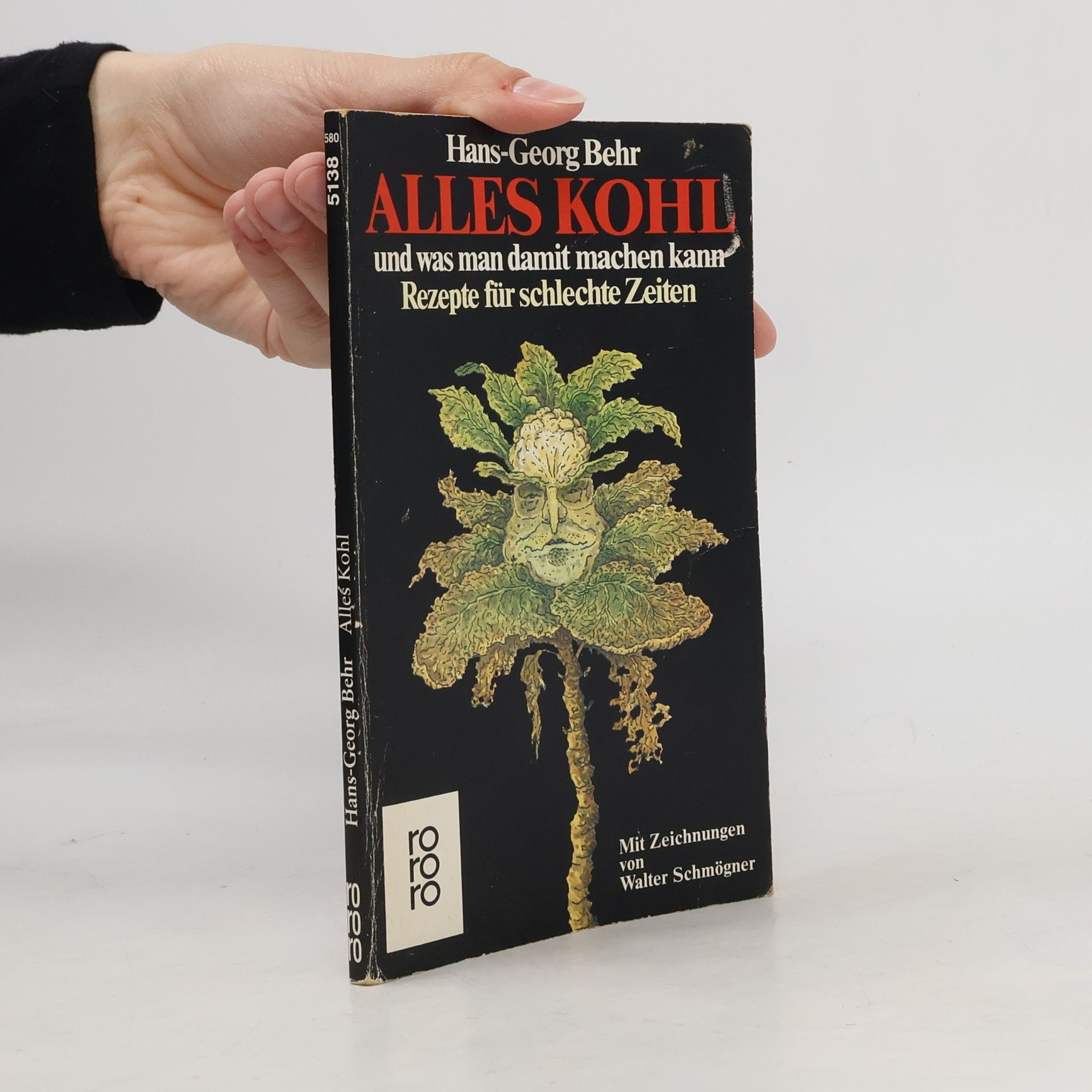 Hans Georg Behr Alles Kohl und was man daraus machen kann