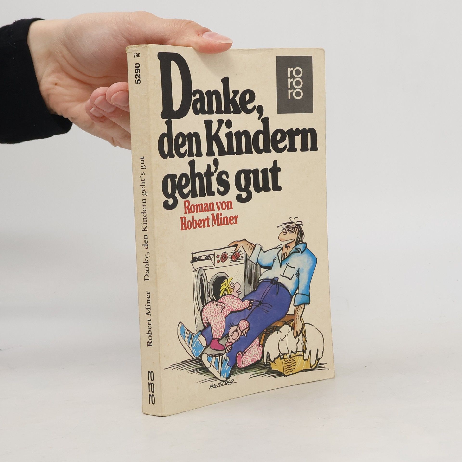 Robert Miner Danke, den Kindern geht's gut