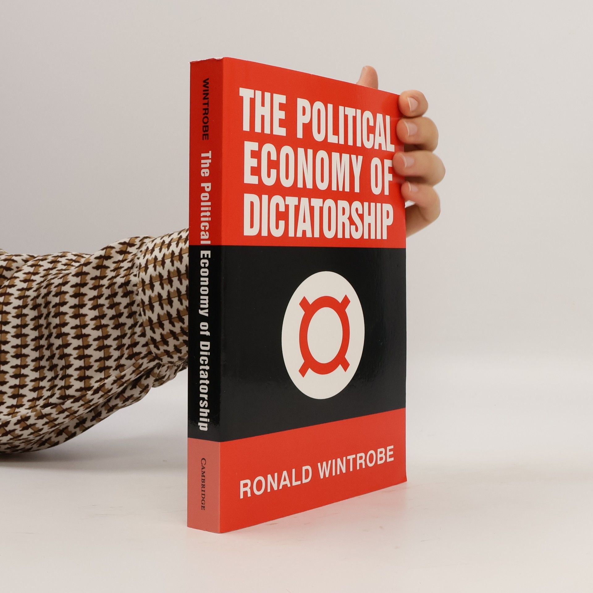 Ronald Wintrobe The Political Economy of Dictatorship