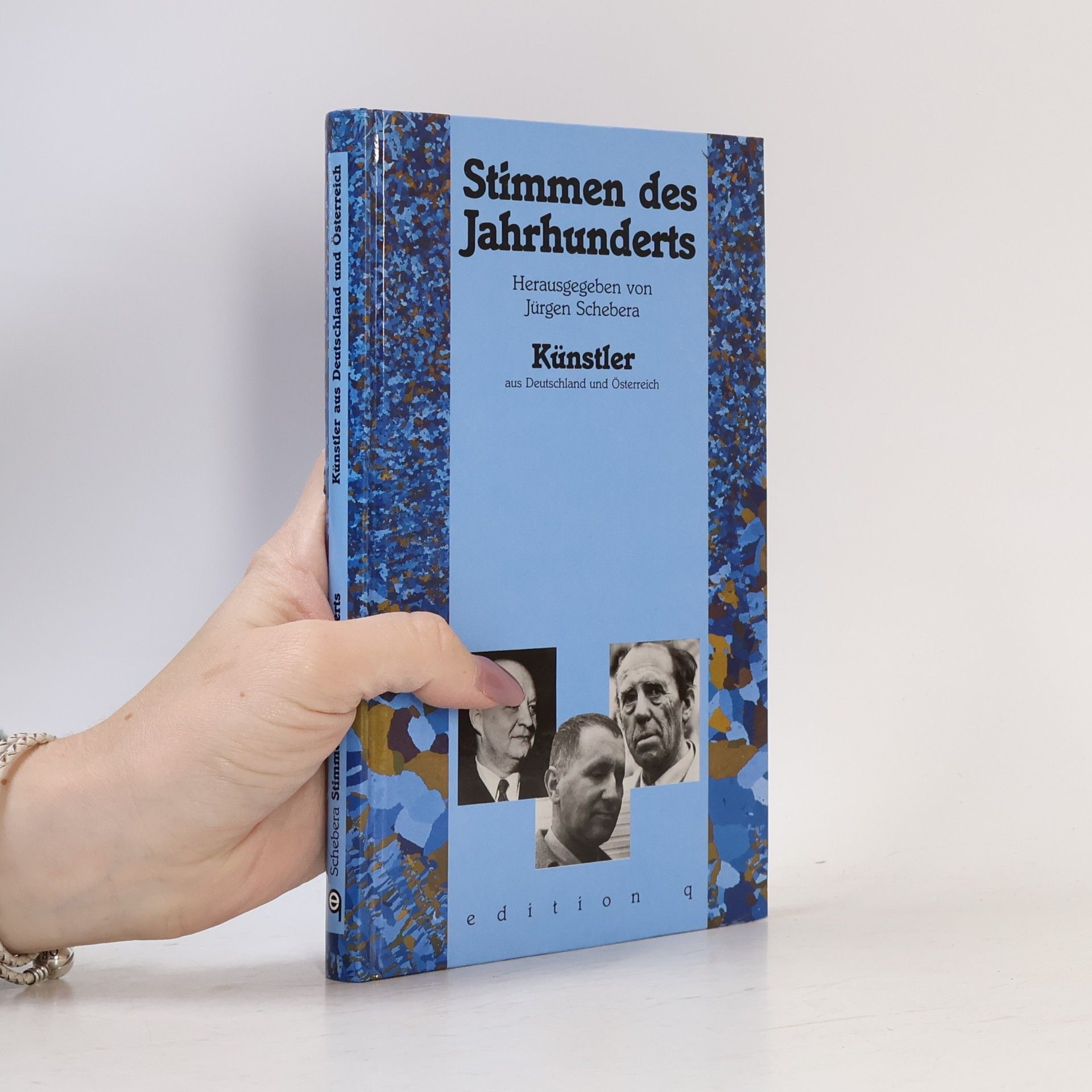 Stimmen des Jahrhunderts. Künstler aus Deutschland und Österreich . 1926 - 1989. Plus 2 CD mit 42 Original-Tondokumenten.