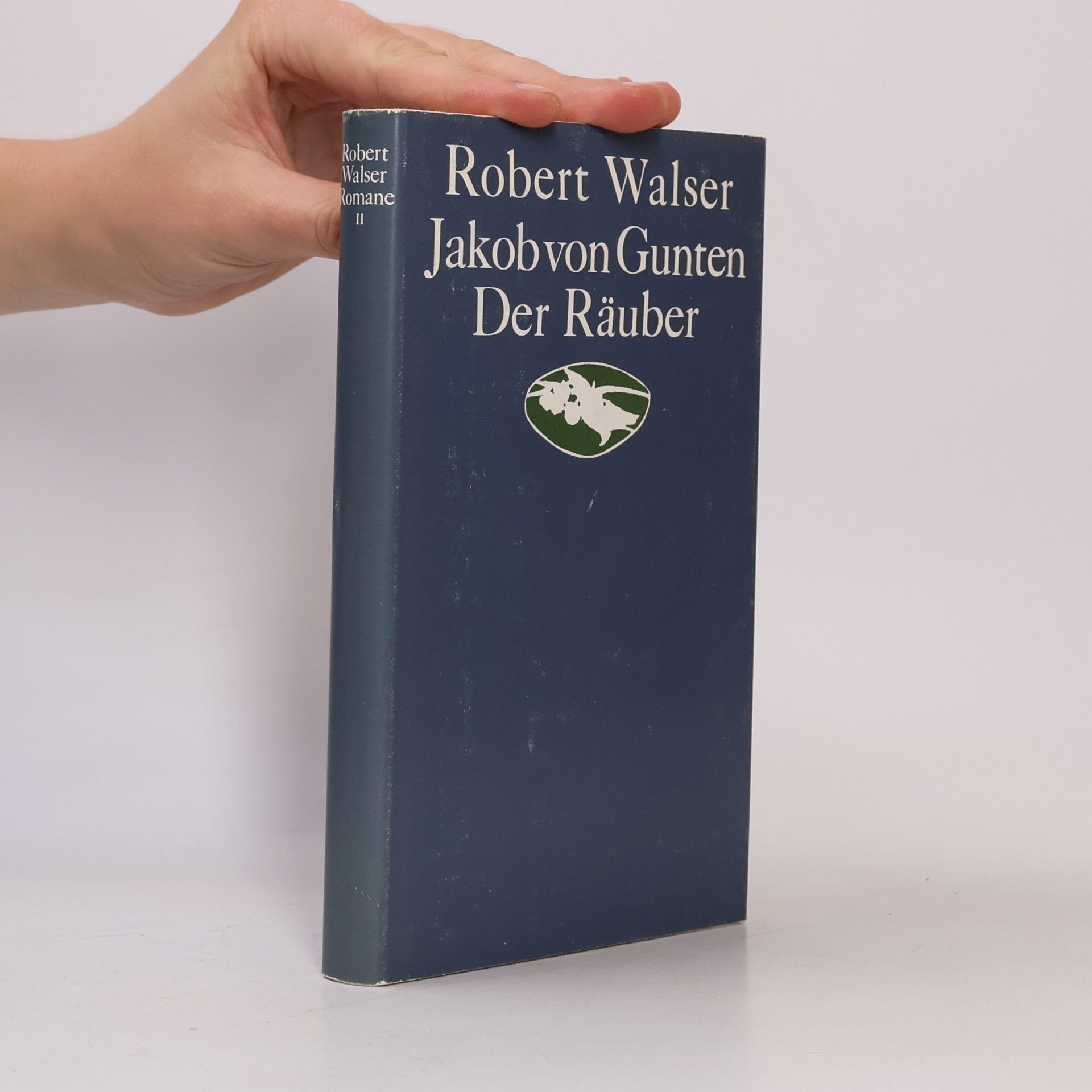 Romane II. Jakob von Gunten ; Der Räuber