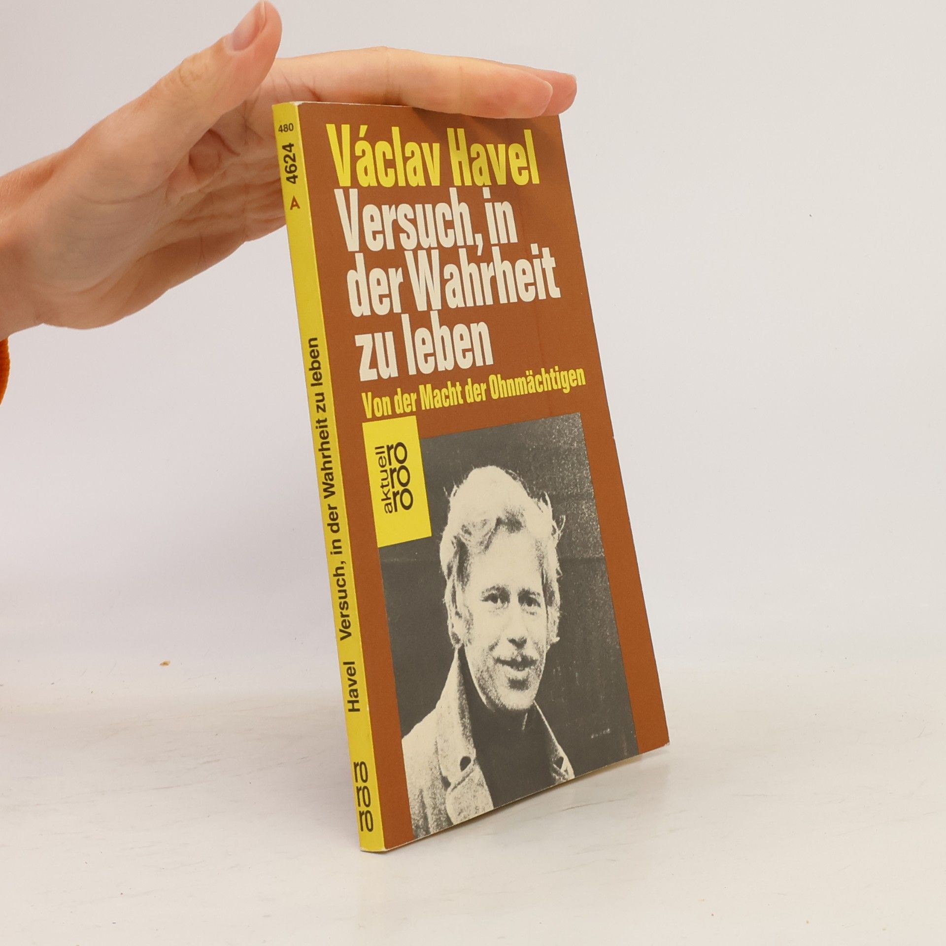 Václav Havel Versuch, in der Wahrheit zu leben