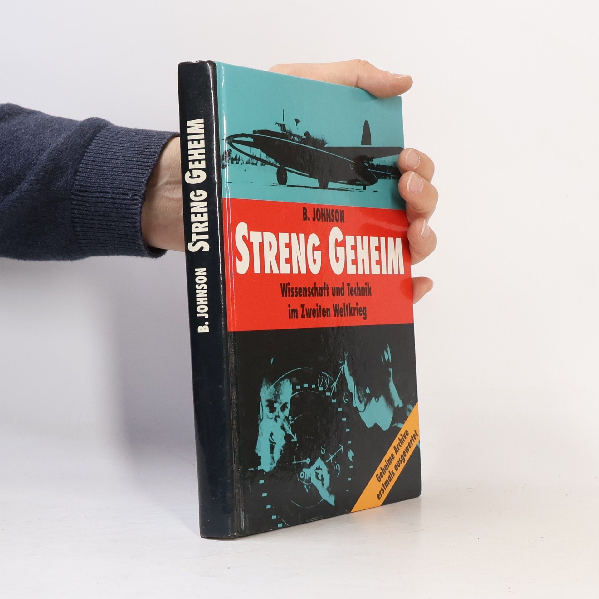 Streng Geheim: Wissenschaft Und Technik Im Zweiten Weltkrieg