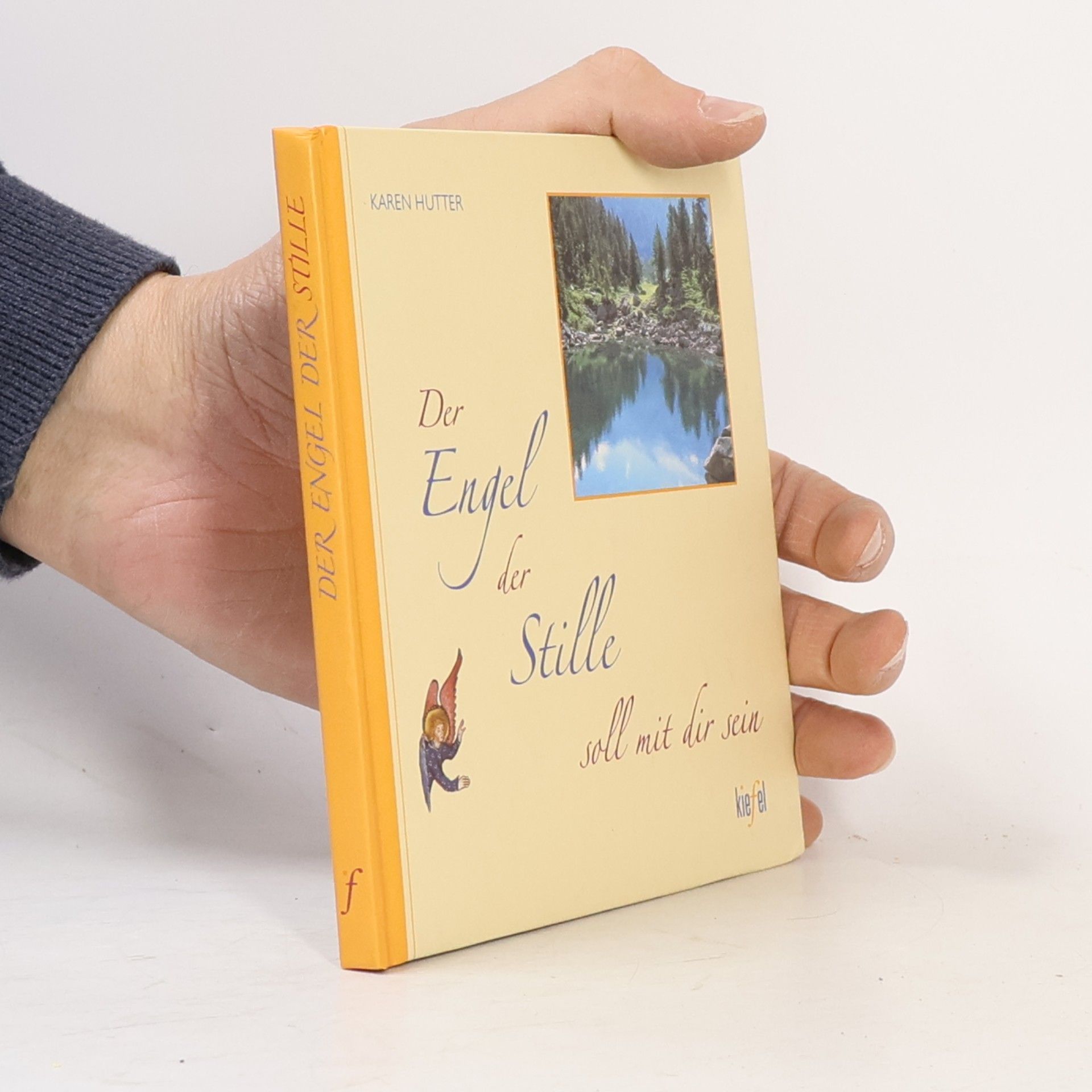 Karen Hutter Der Engel der Stille soll mit dir sein.