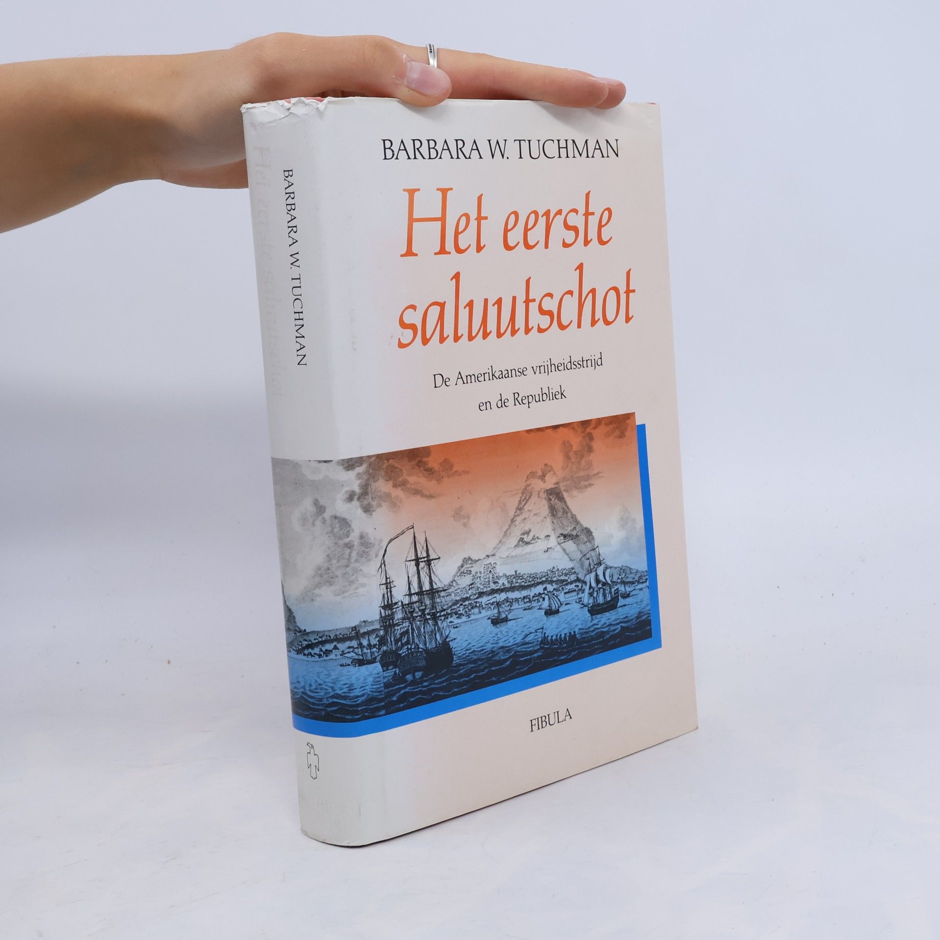 Barbara Wertheim Tuchman Het Eerste Saluutschot (The First Salute)