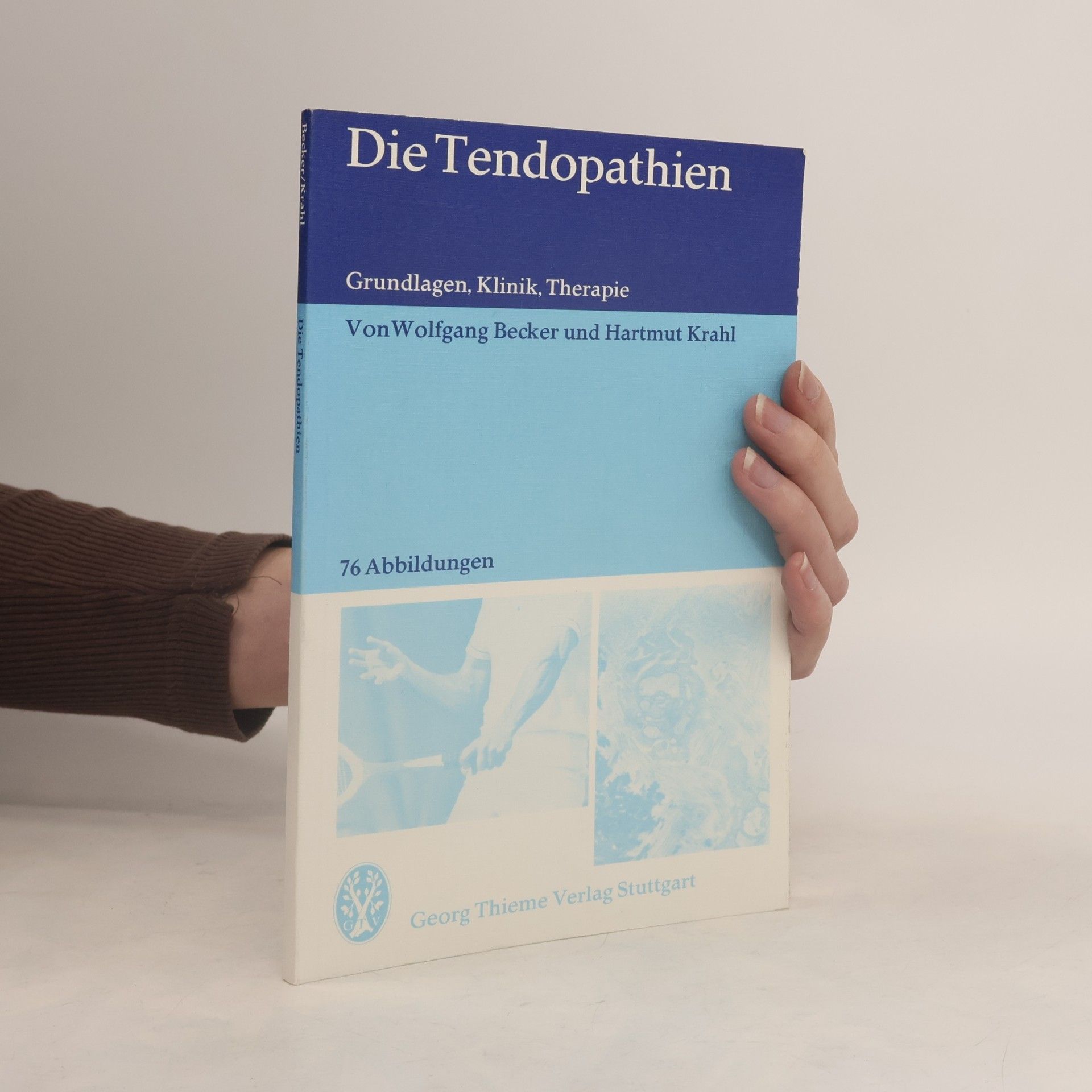 Wolfgang Becker Die Tendopathien