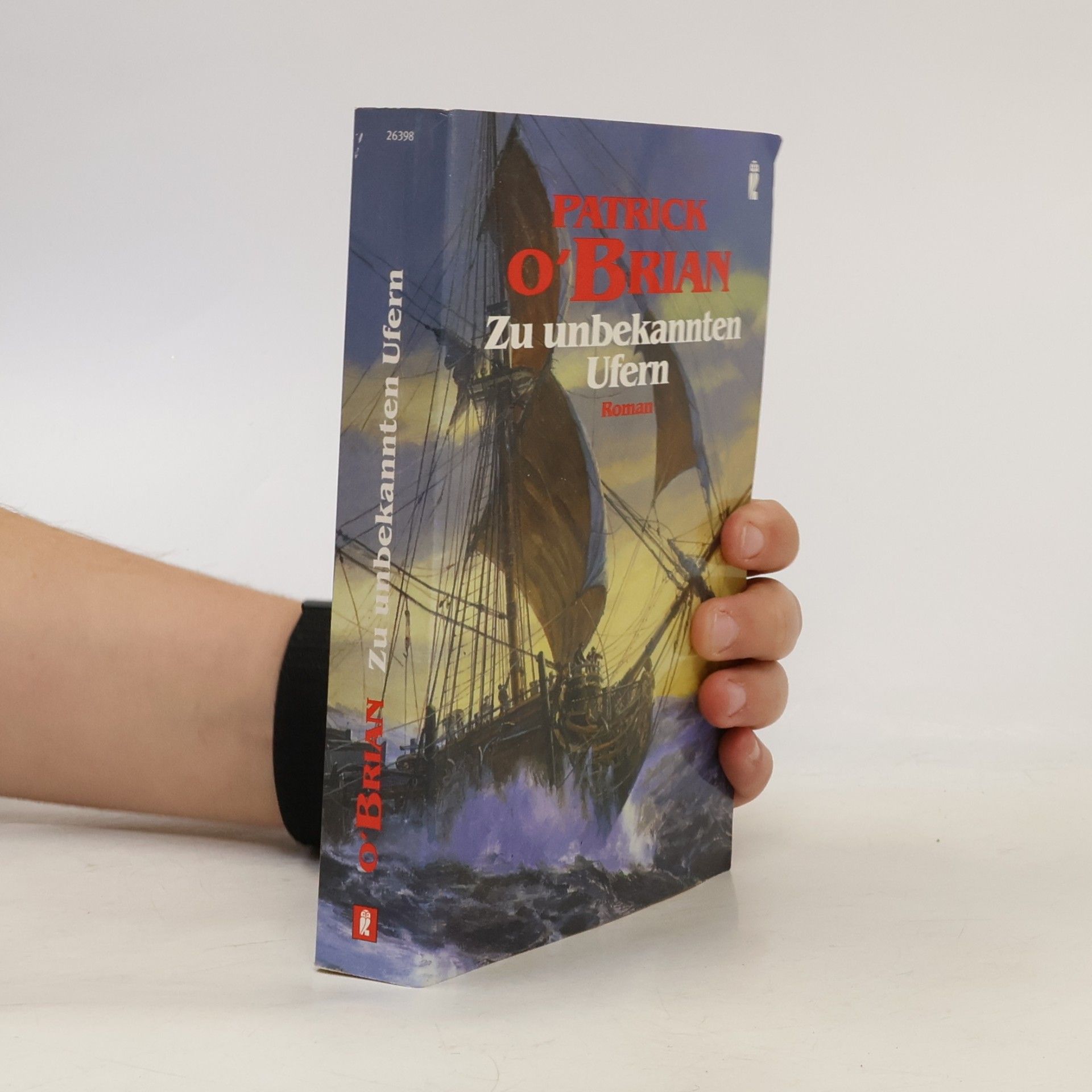 Patrick O'Brian Zu unbekannten Ufern