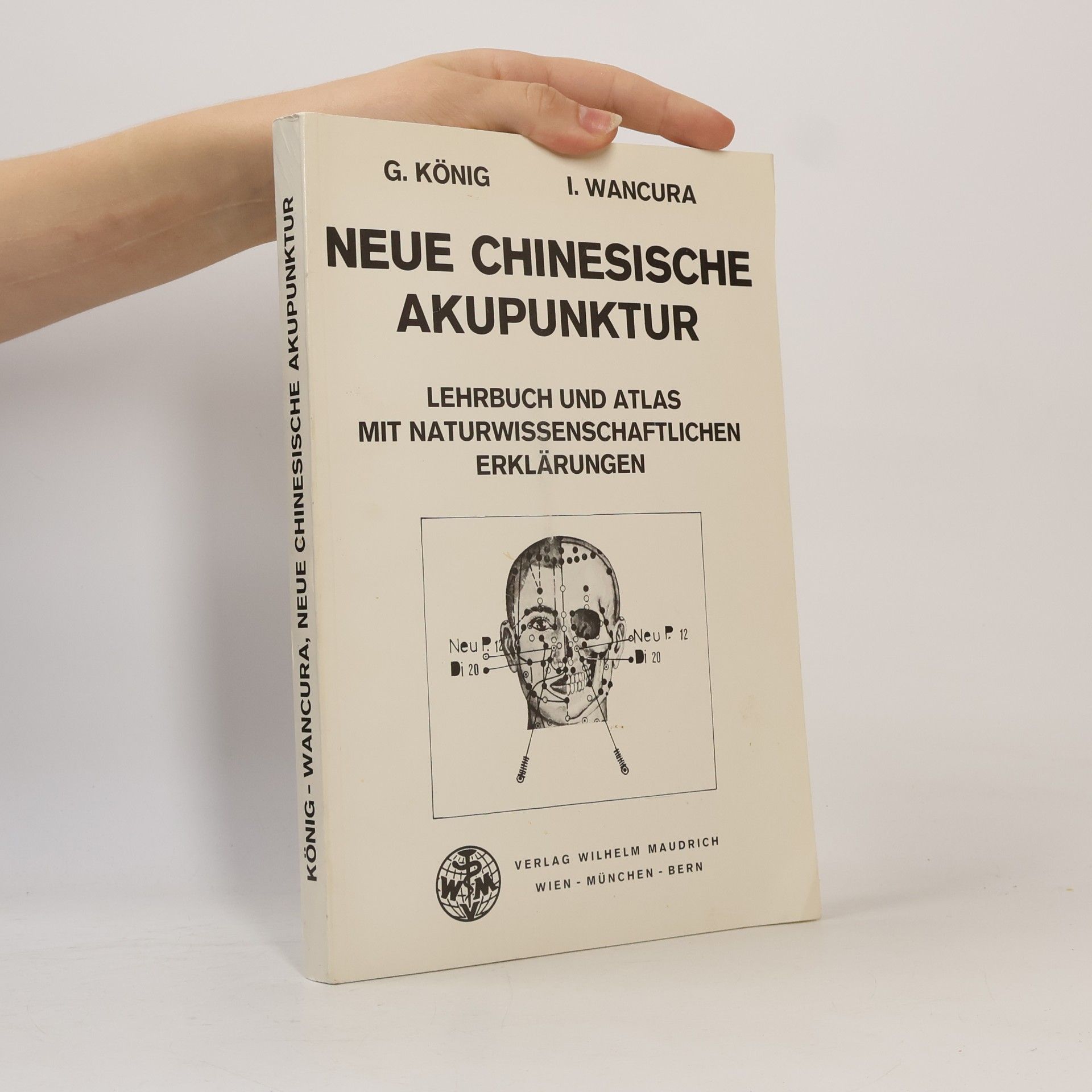 Ingrid Wancura Neue chinesische Akupunktur