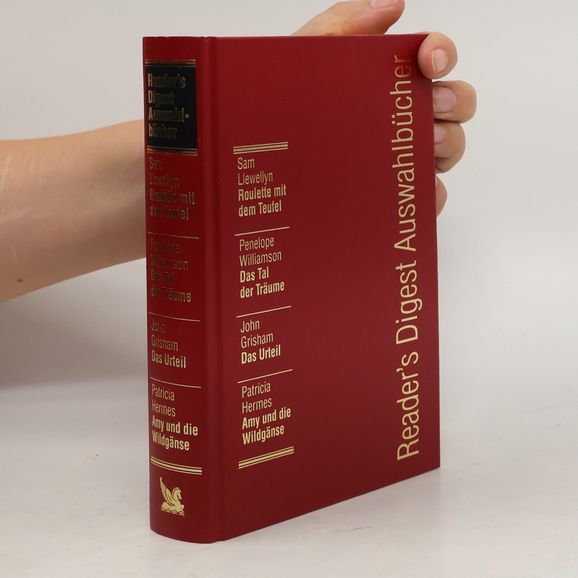 Autorenkollektiv Reader's Digest Auswahlbücher. Roulette mit dem Teufel, Das Tal der Träume, Das Urteil, Amy und die Wildgänse