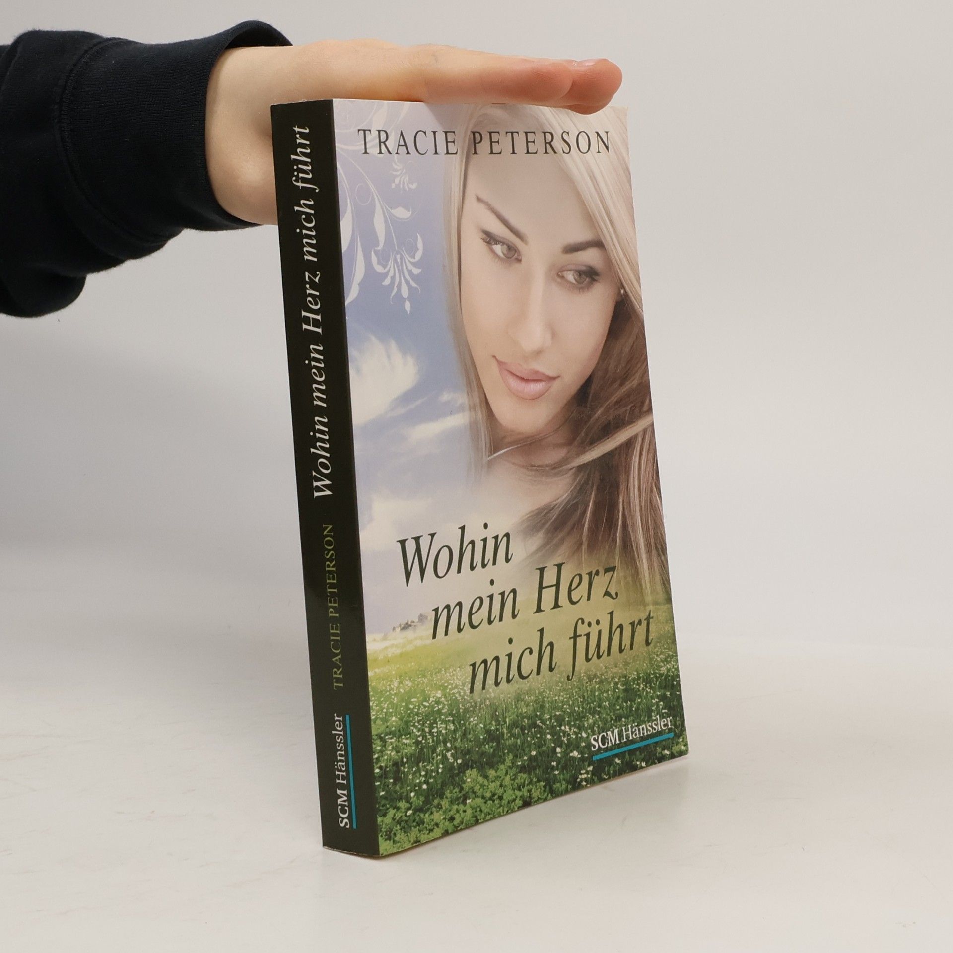 Tracie Peterson Wohin mein Herz mich führt