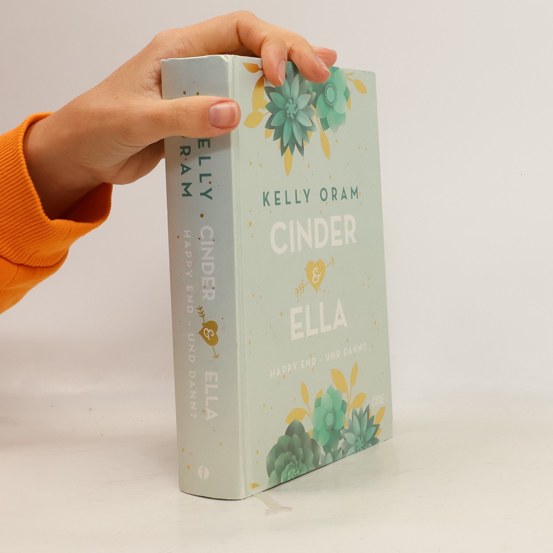 Kelly Oram Cinder & Ella: Happy End - und dann?