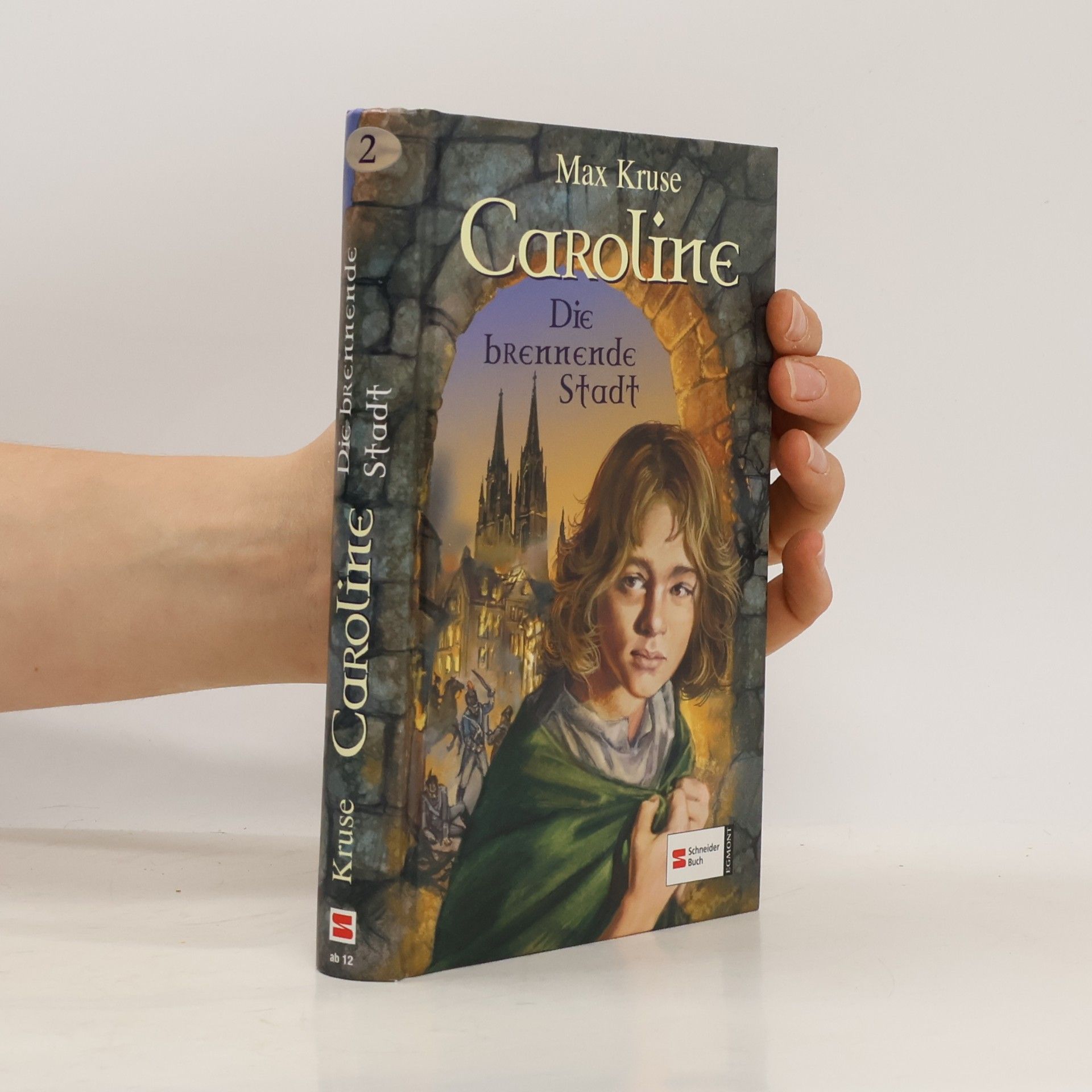 Max Kruse Caroline, Band 2. Die brennende Stadt