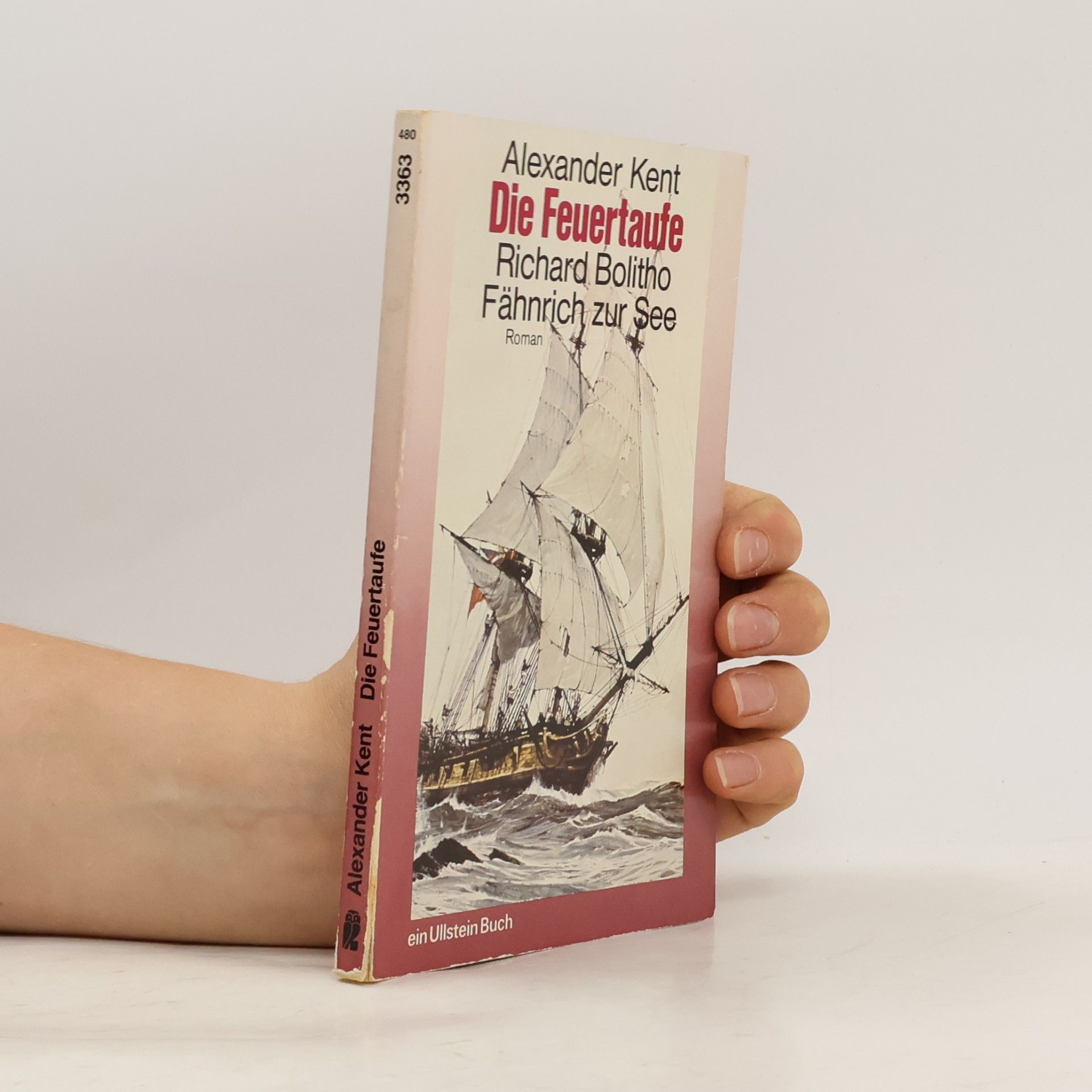 Alexander Kent Die Feuertaufe