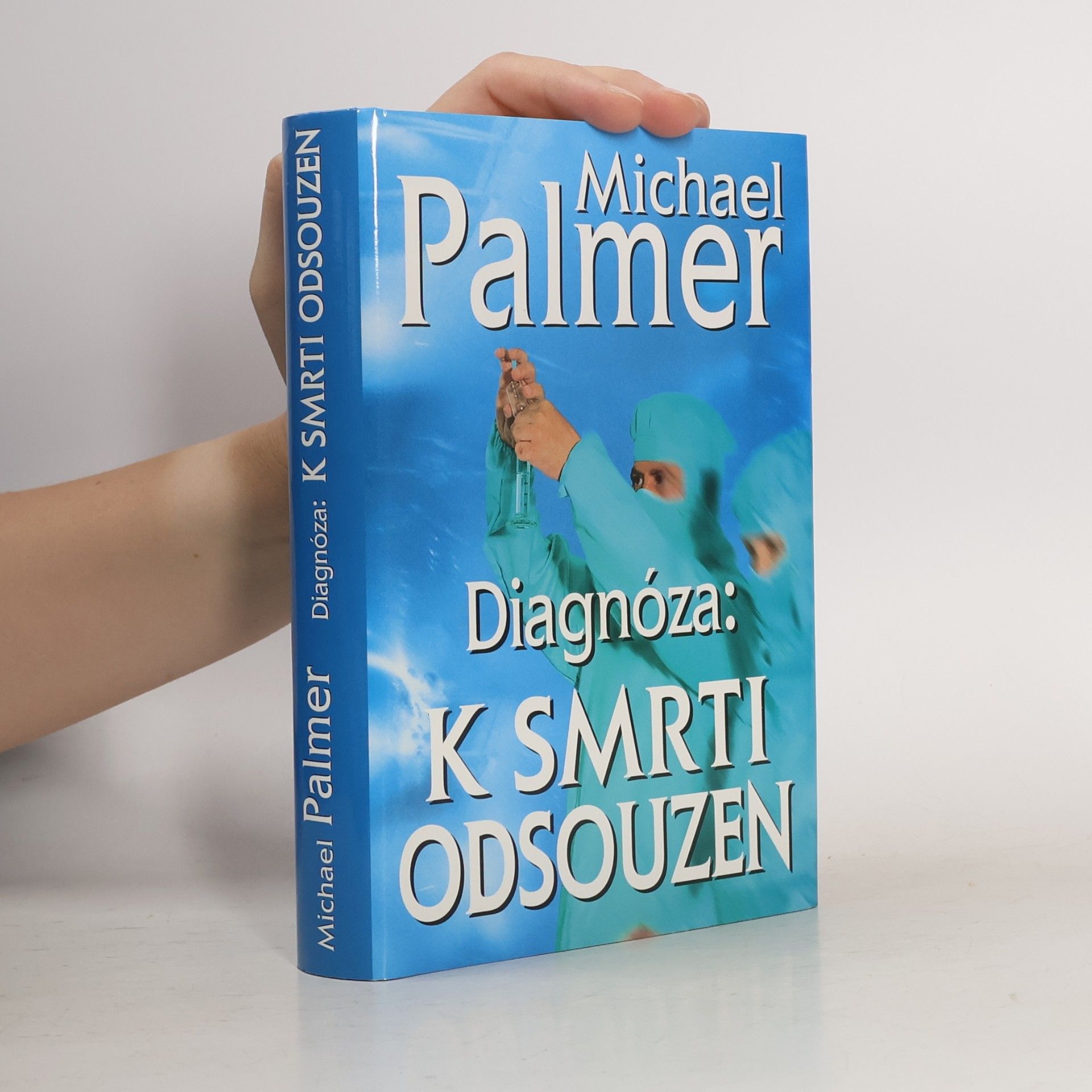 Michael Palmer Diagnóza: k smrti odsouzen