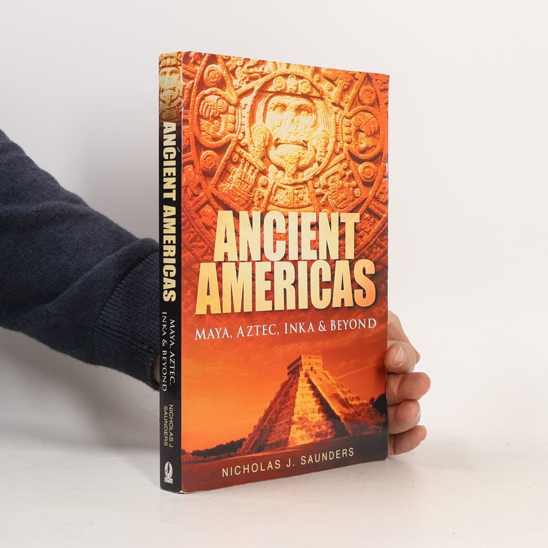 Nicholas J. Saunders Ancient Americas