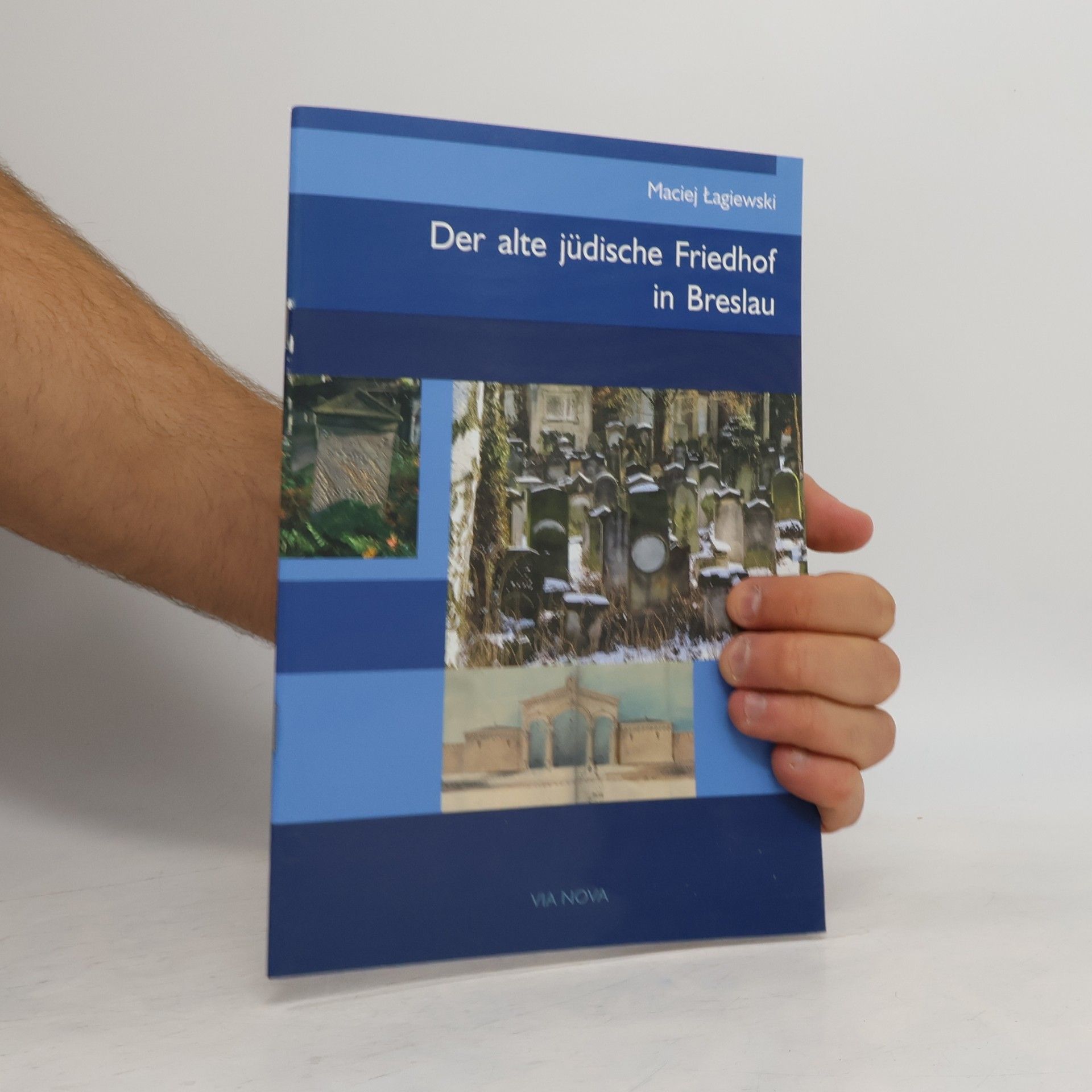 Maciej Łagiewski Der alte jüdische Friedhof in Breslau