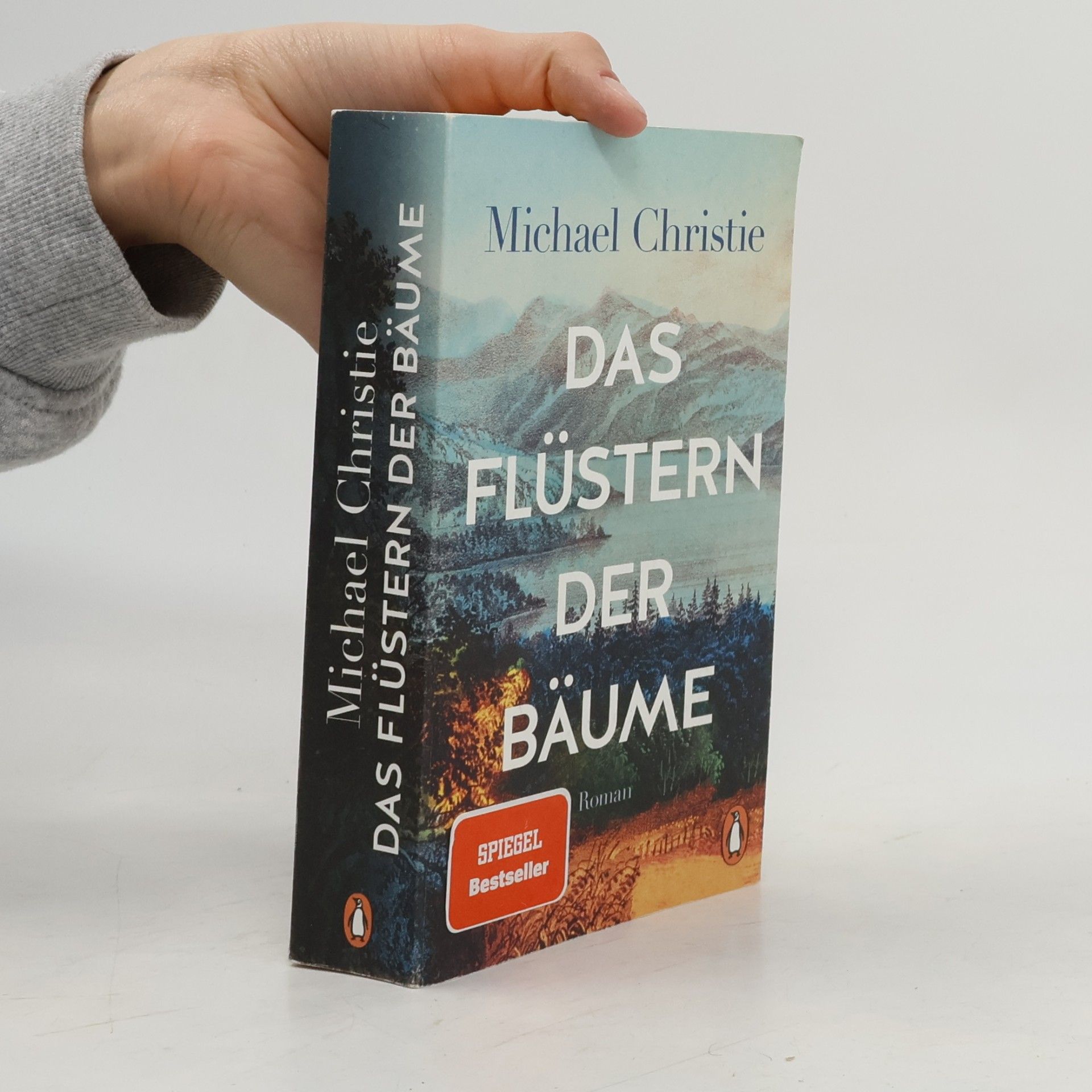 Michael Christie Das Flüstern der Bäume