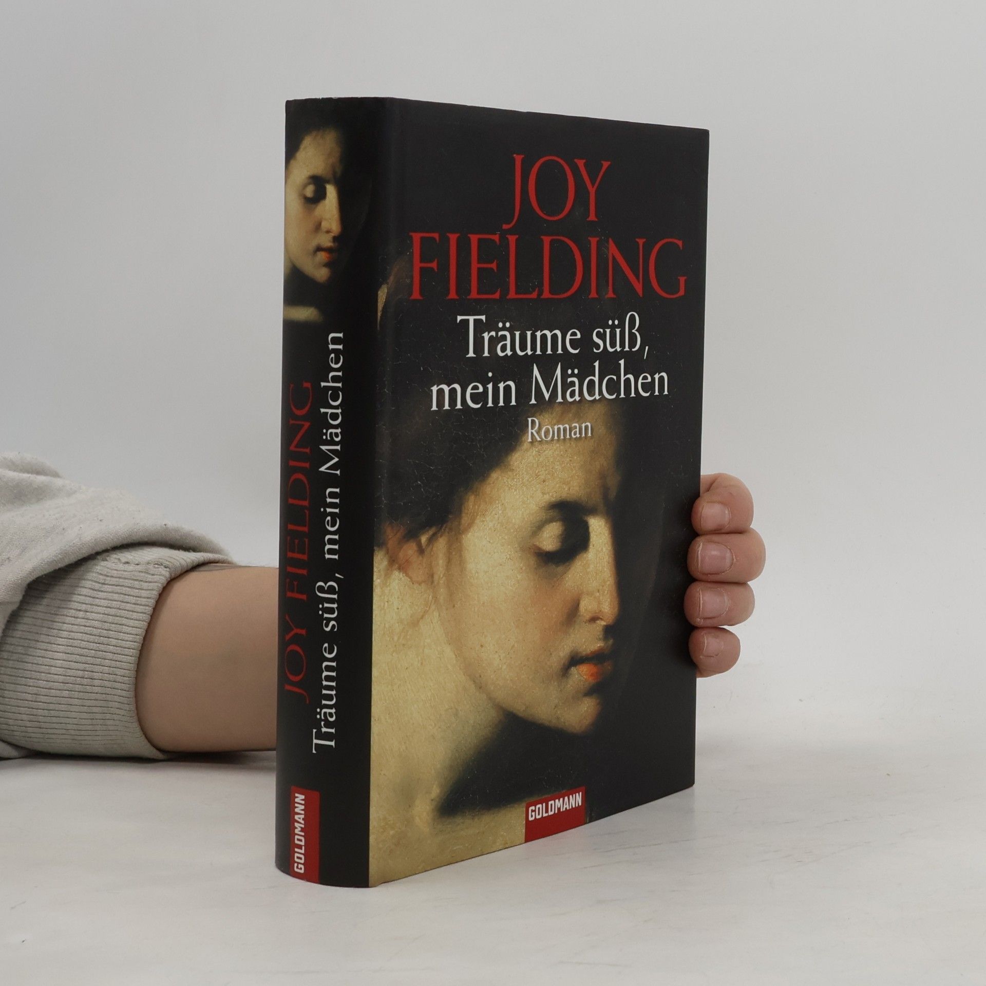Joy Fielding Träume süss, mein Mädchen