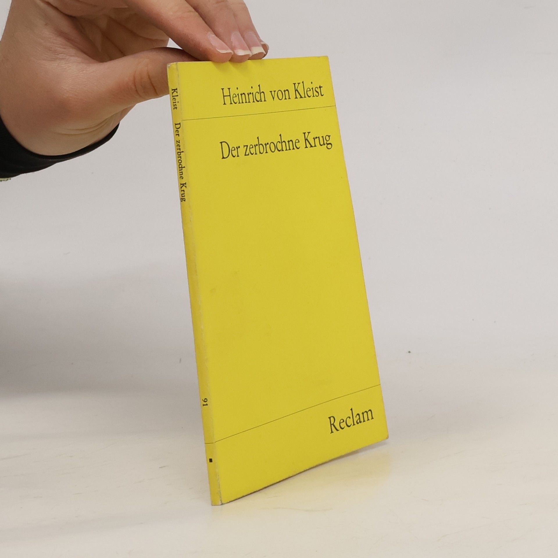 Heinrich von Kleist Der zerbrochne Krug