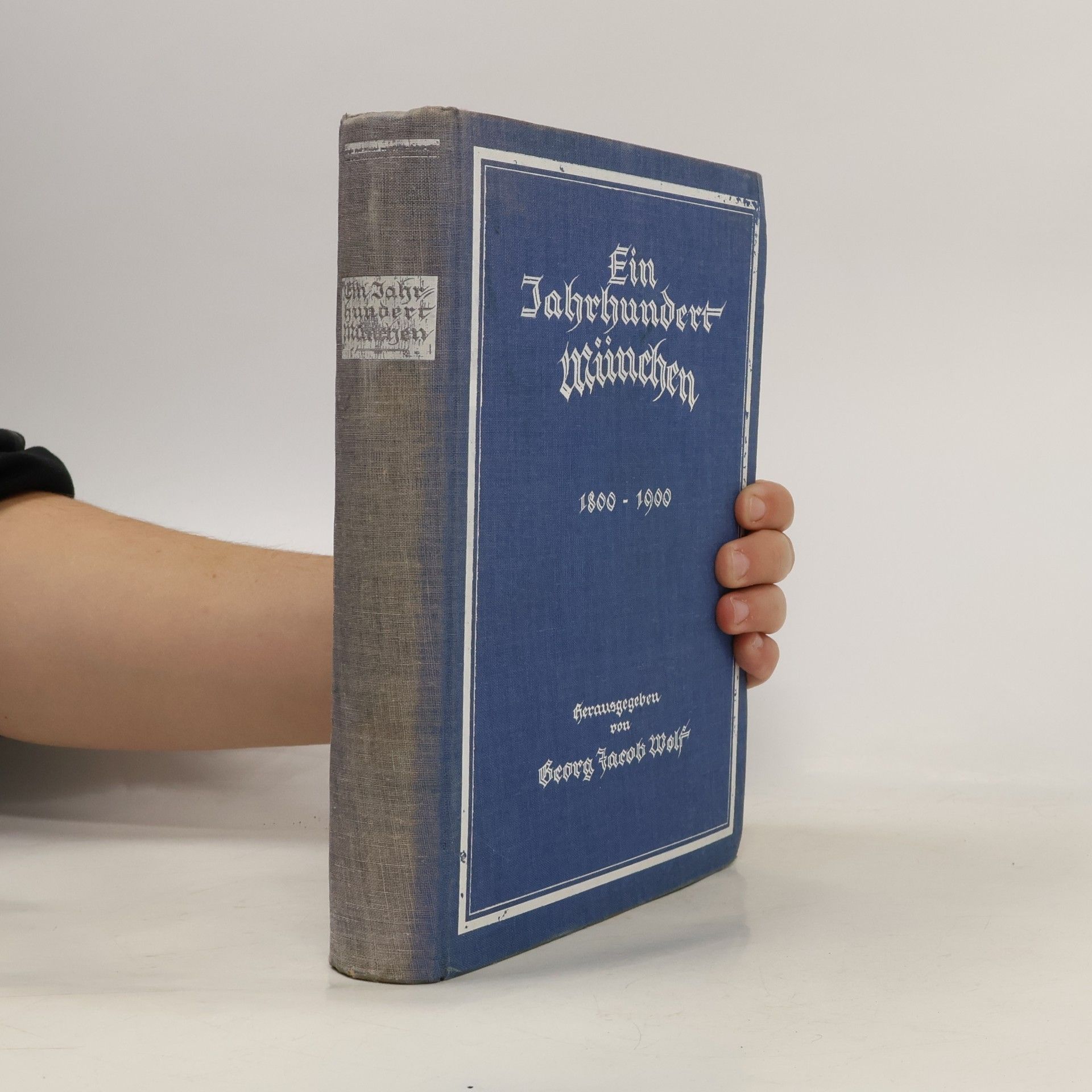 Ein Jahrhundert München 1800-1900