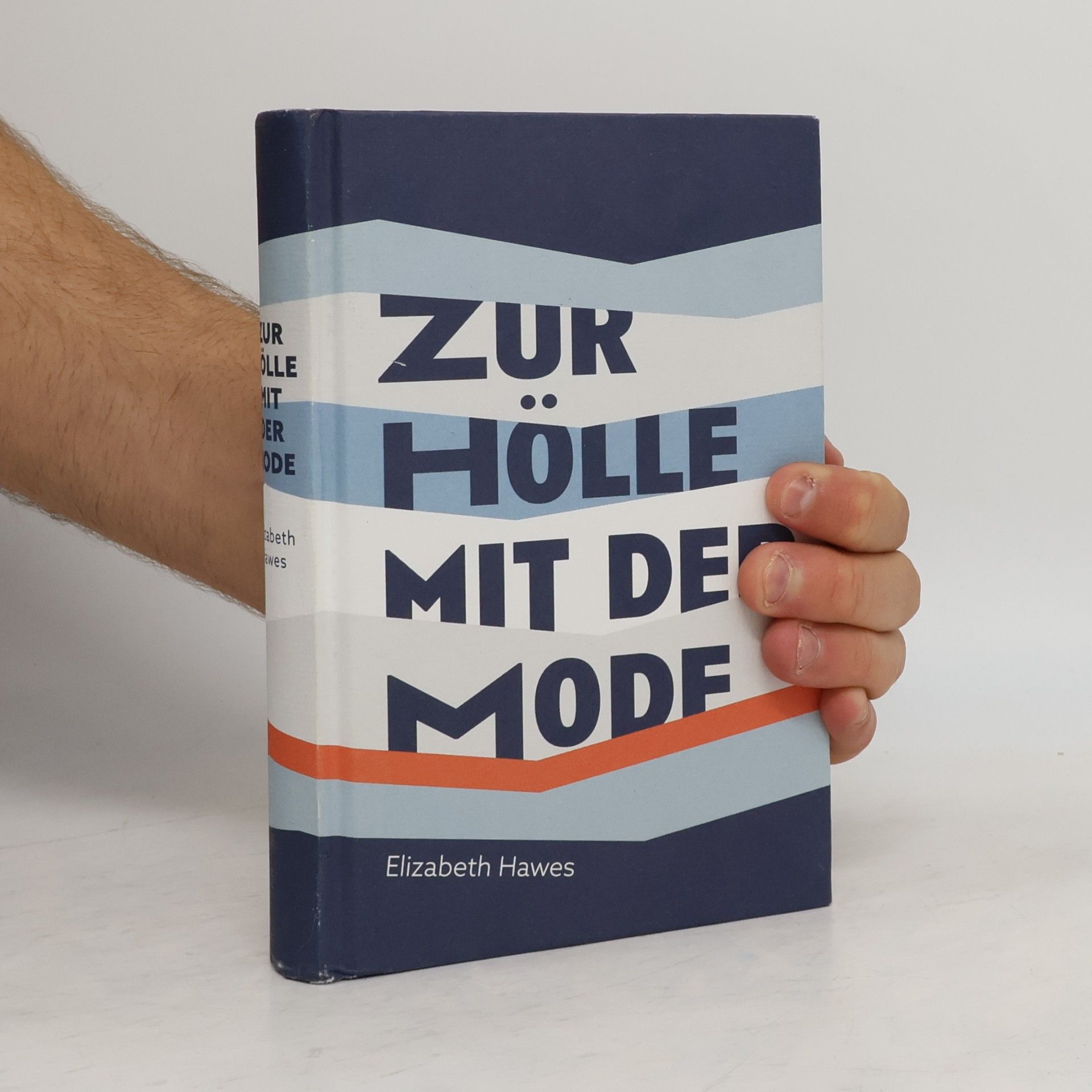 Elizabeth Hawes Zur Hölle mit der Mode