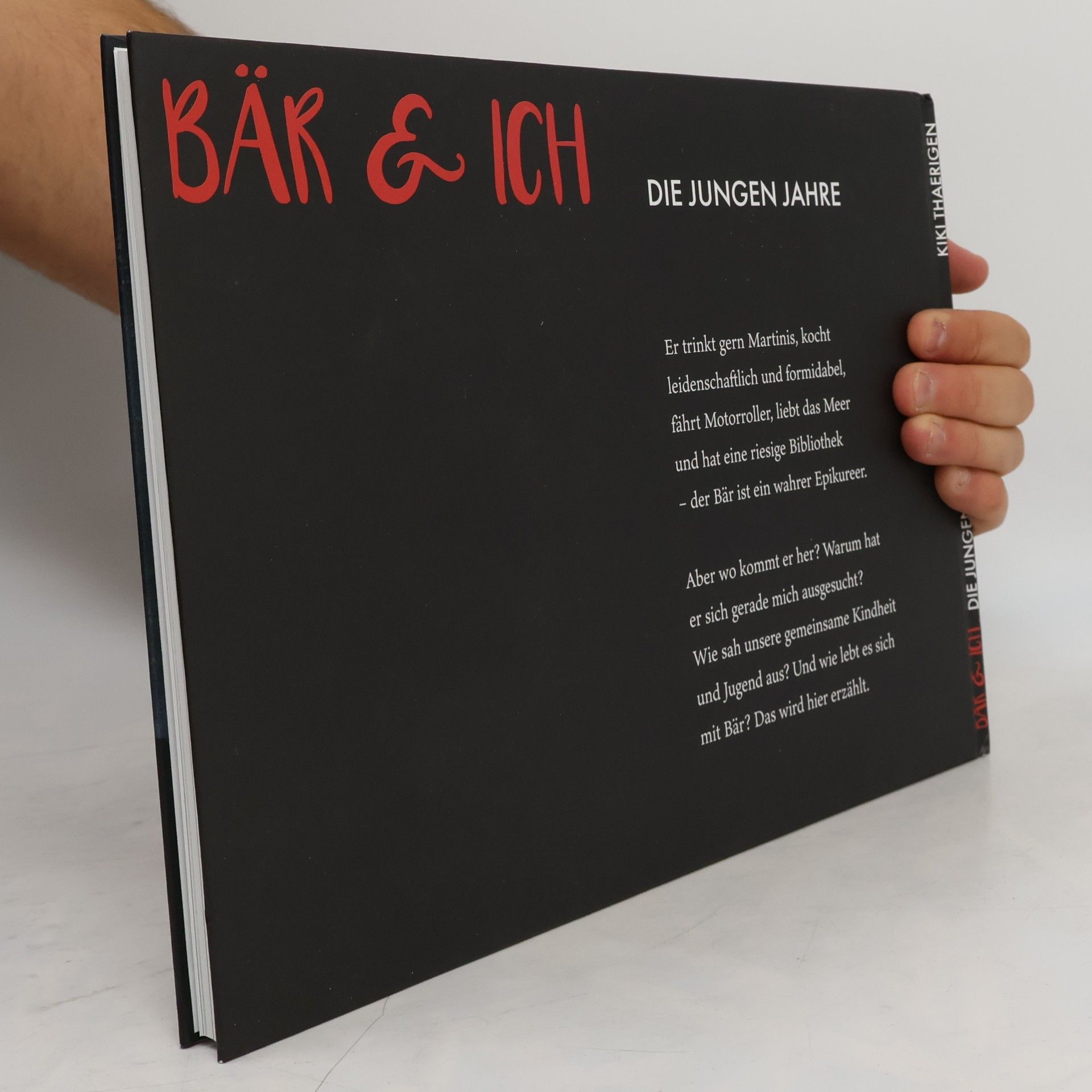 Kiki Thaerigen Bär & ich. Die jungen Jahre