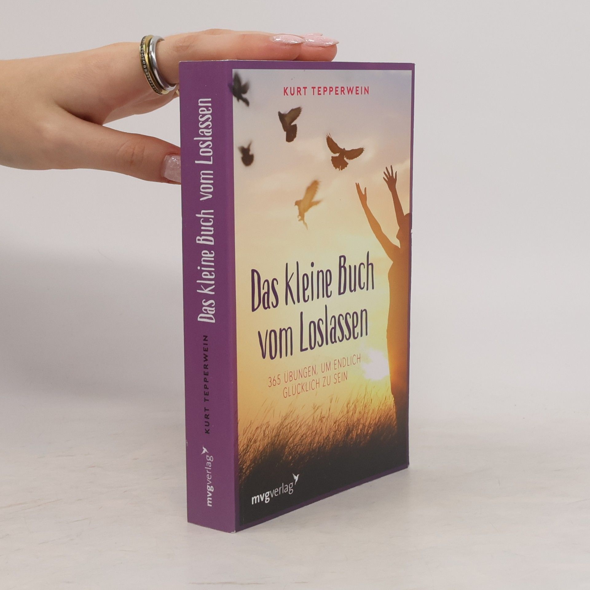 Kurt Tepperwein Das kleine Buch vom Loslassen