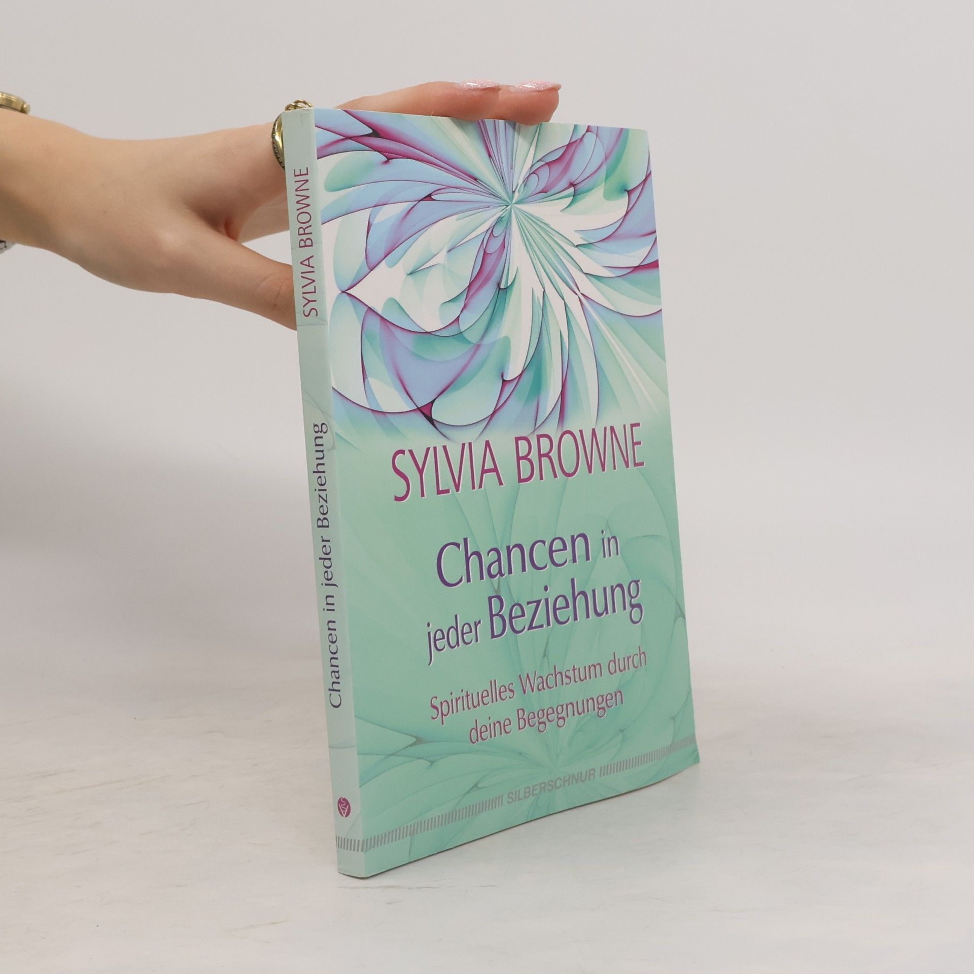 Sylvia Browne Chancen in jeder Beziehung