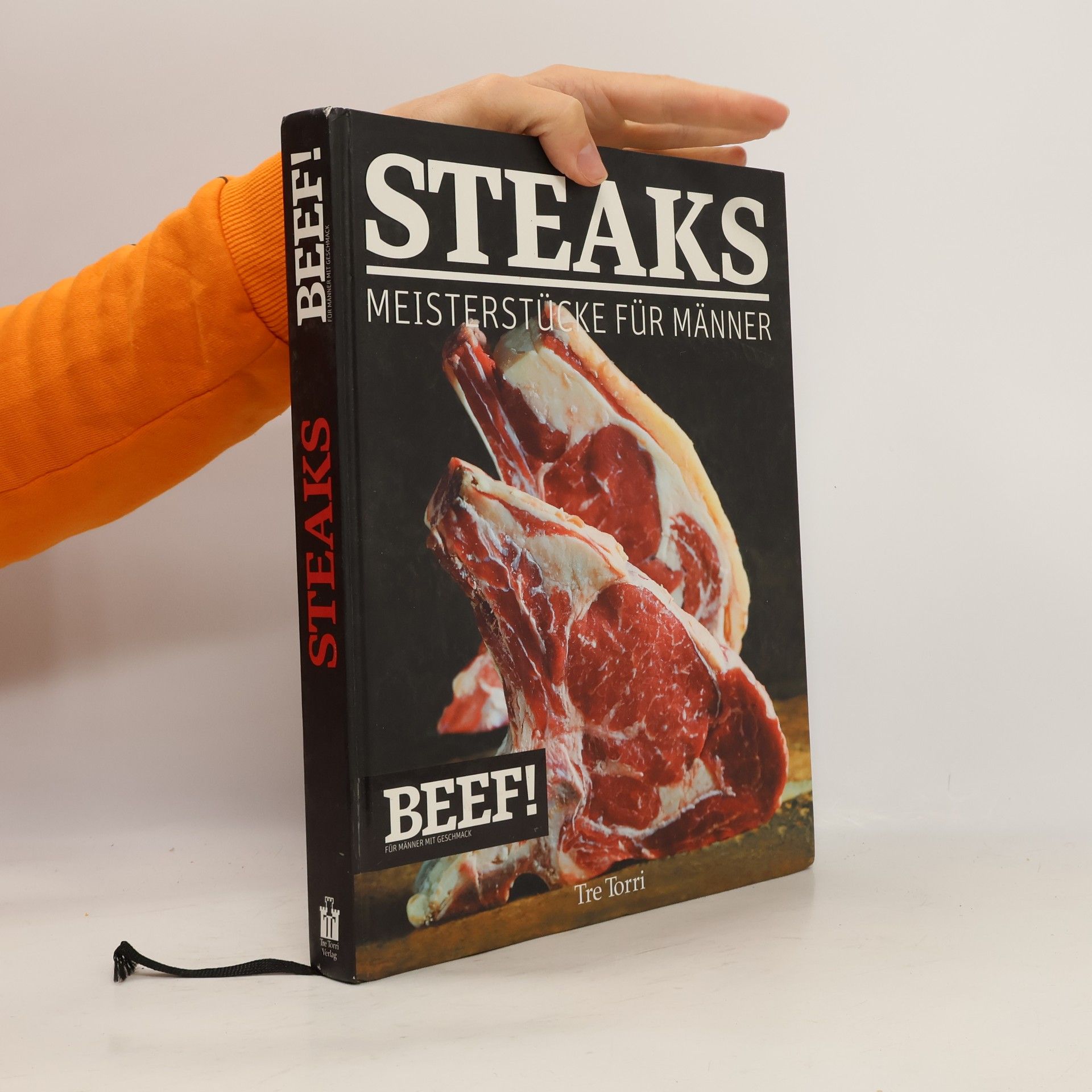 Frenzel Ralf BEEF! Steaks