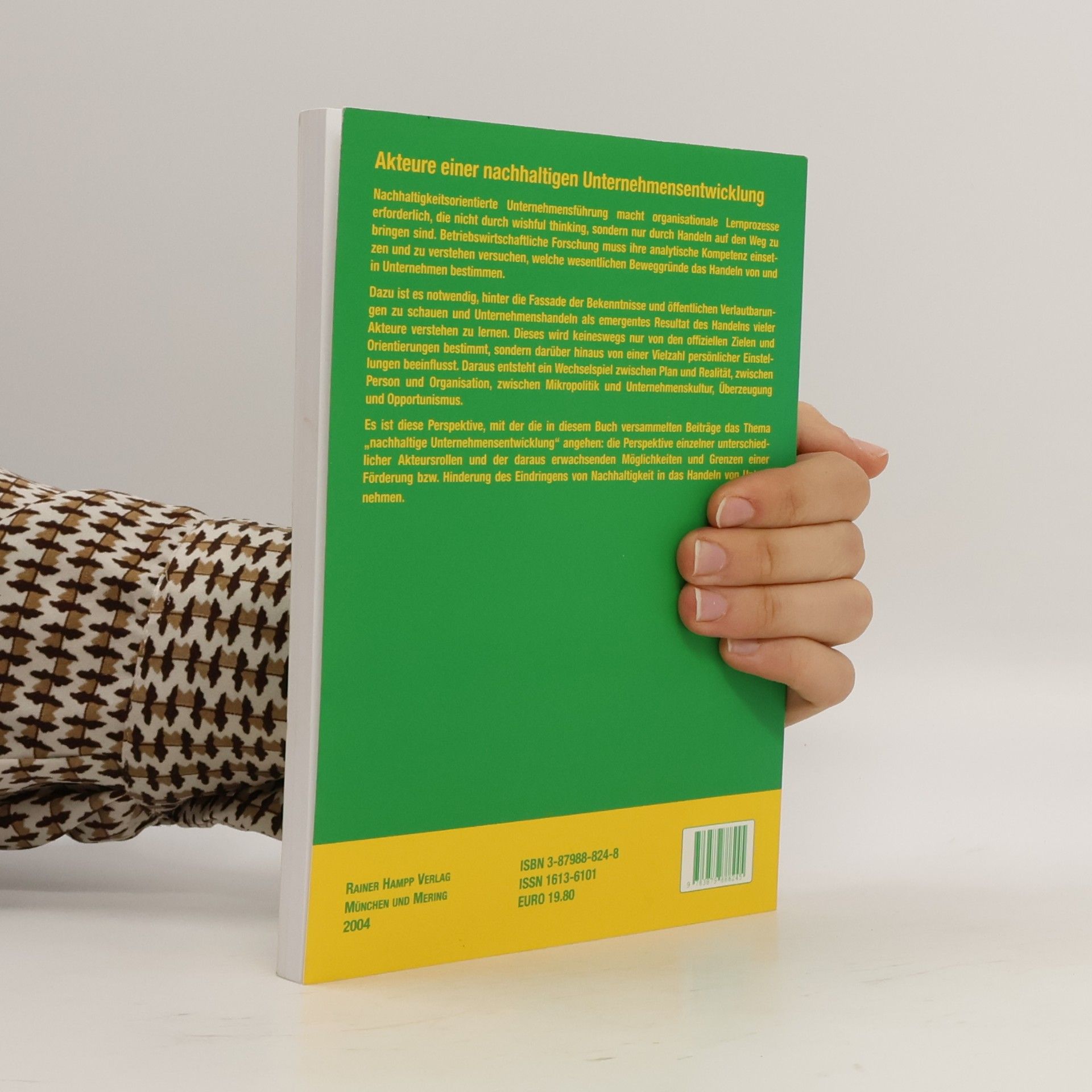 Jürgen Freimann Schriften zur nachhaltigen Unternehmensentwicklung - 1: Akteure einer nachhaltigen Unternehmensentwicklung