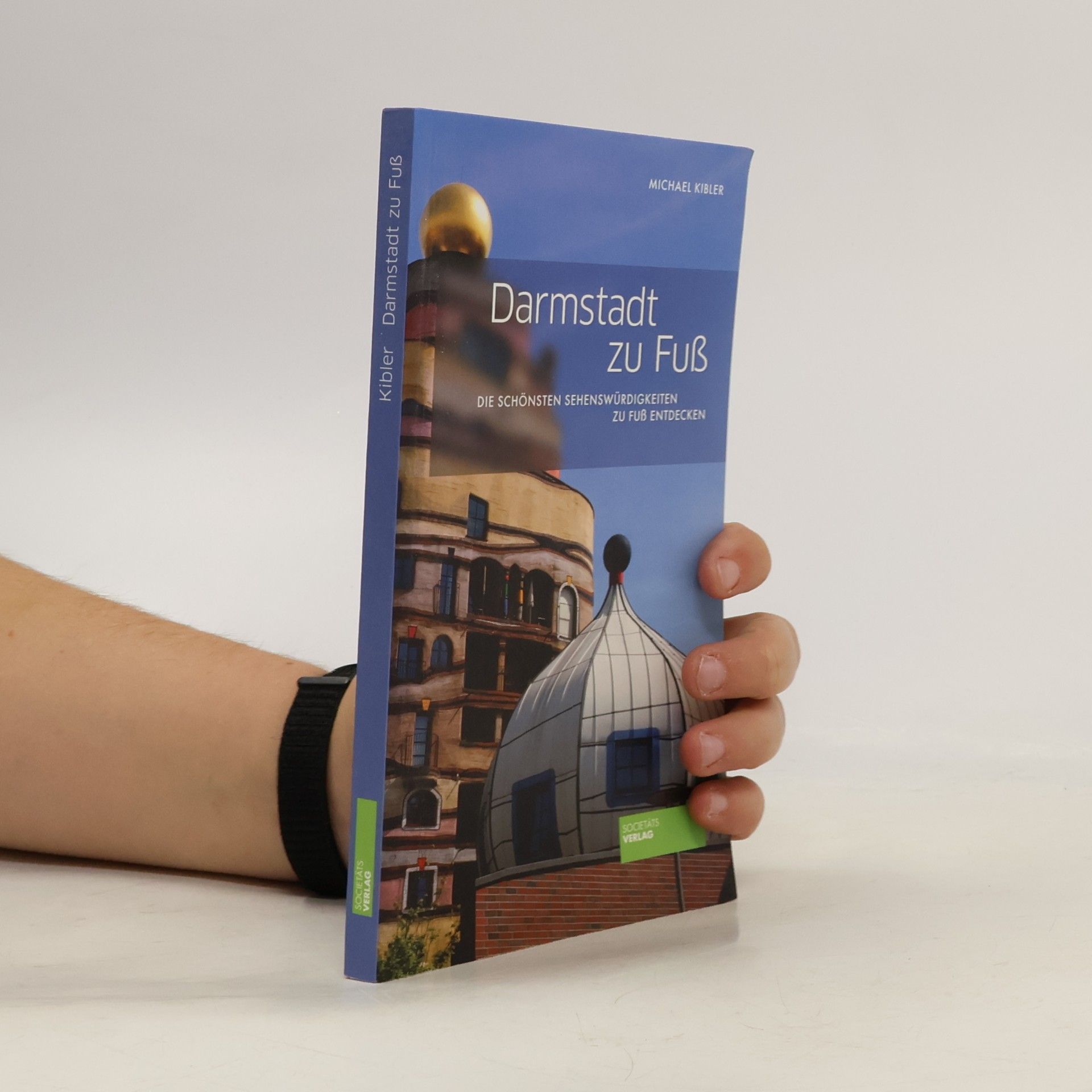 Michael Kibler Darmstadt zu Fuß