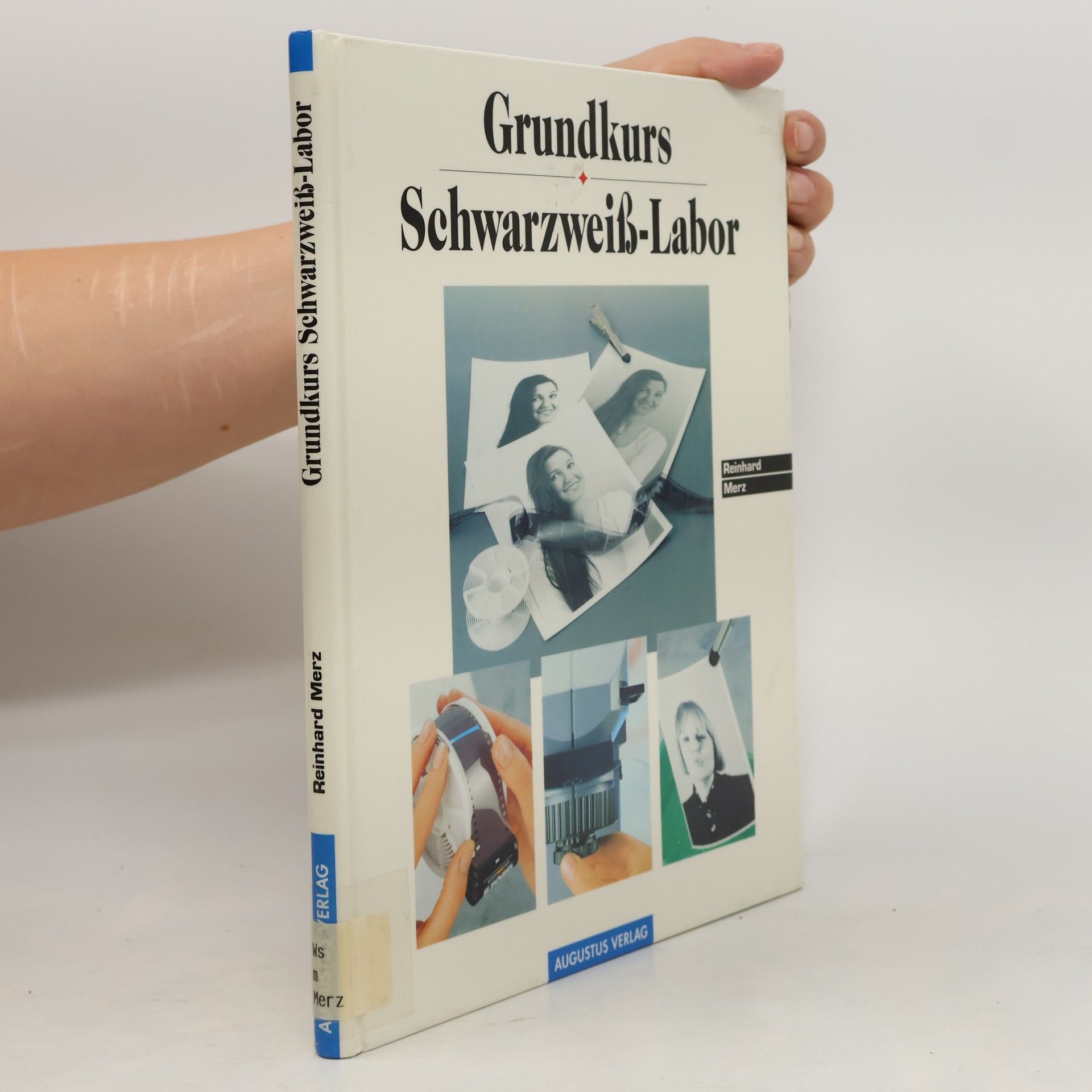 Reinhard Merz Grundkurs Schwarzweiss-Labor
