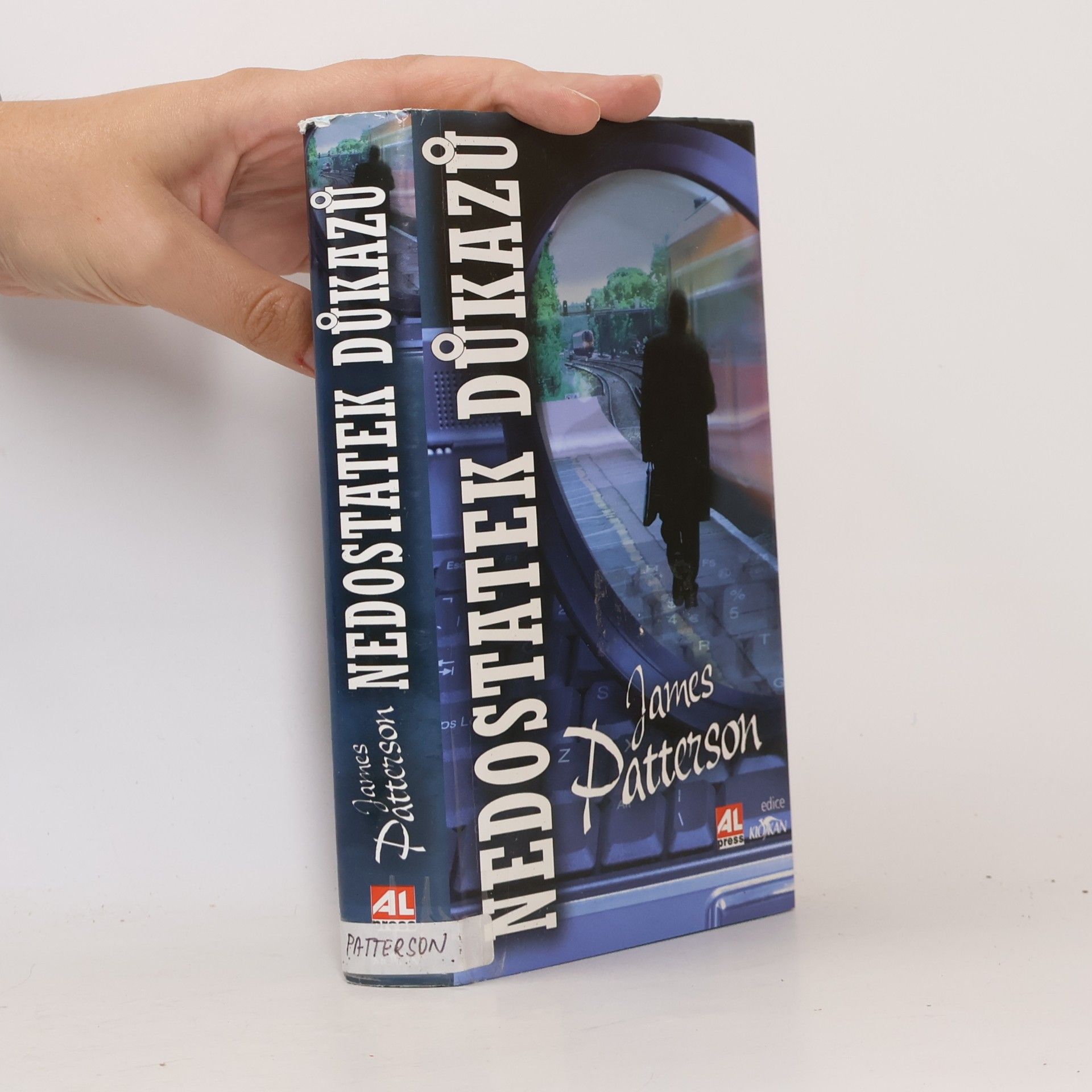 James Patterson Nedostatek důkazů